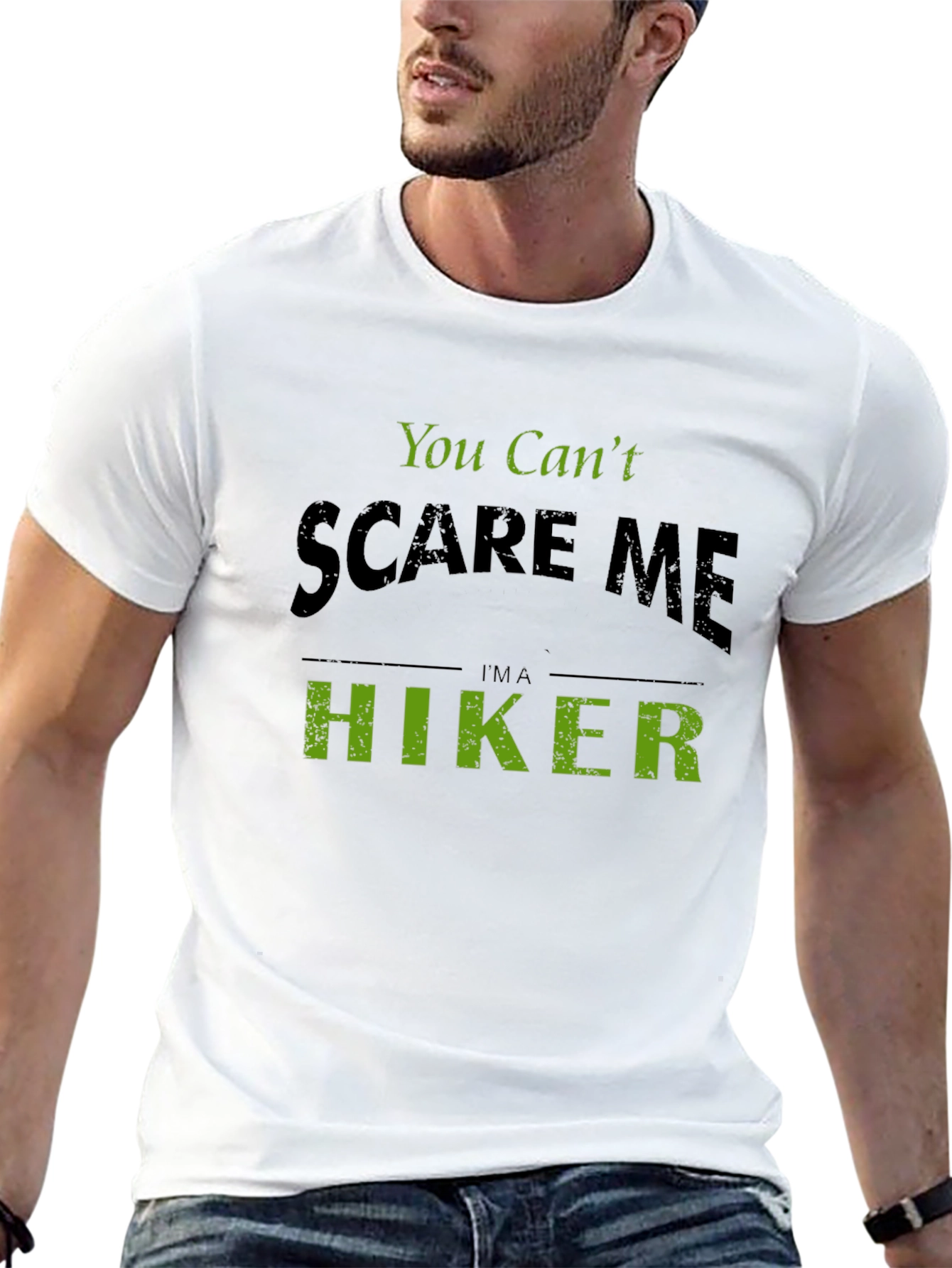 You Cant Scare Me Im A Hiker T-Shirt