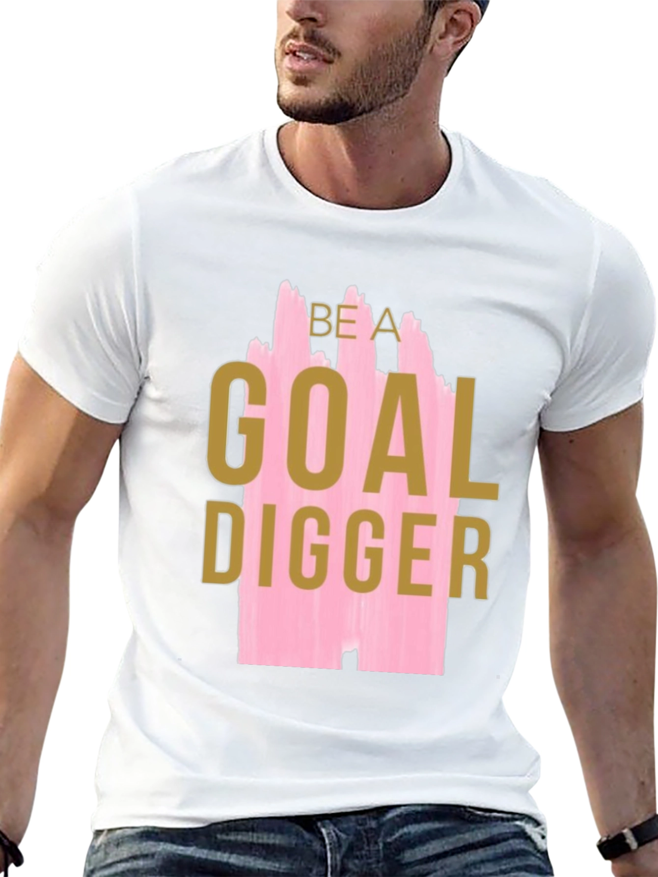 Be a Goal Digger T-Shirt