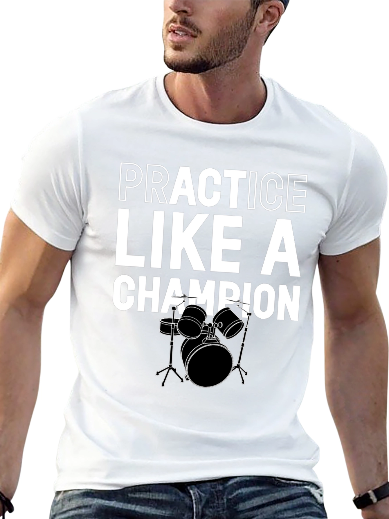 Practice Like A Champion Drummer Black T-Shirt