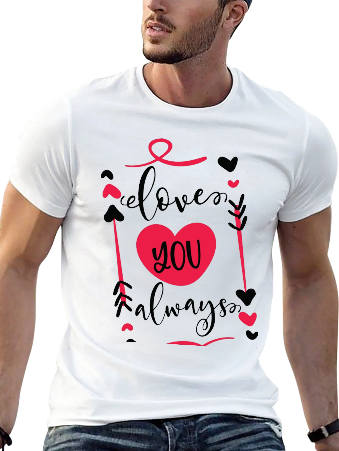 Love You Always Valentines Day T-Shirt