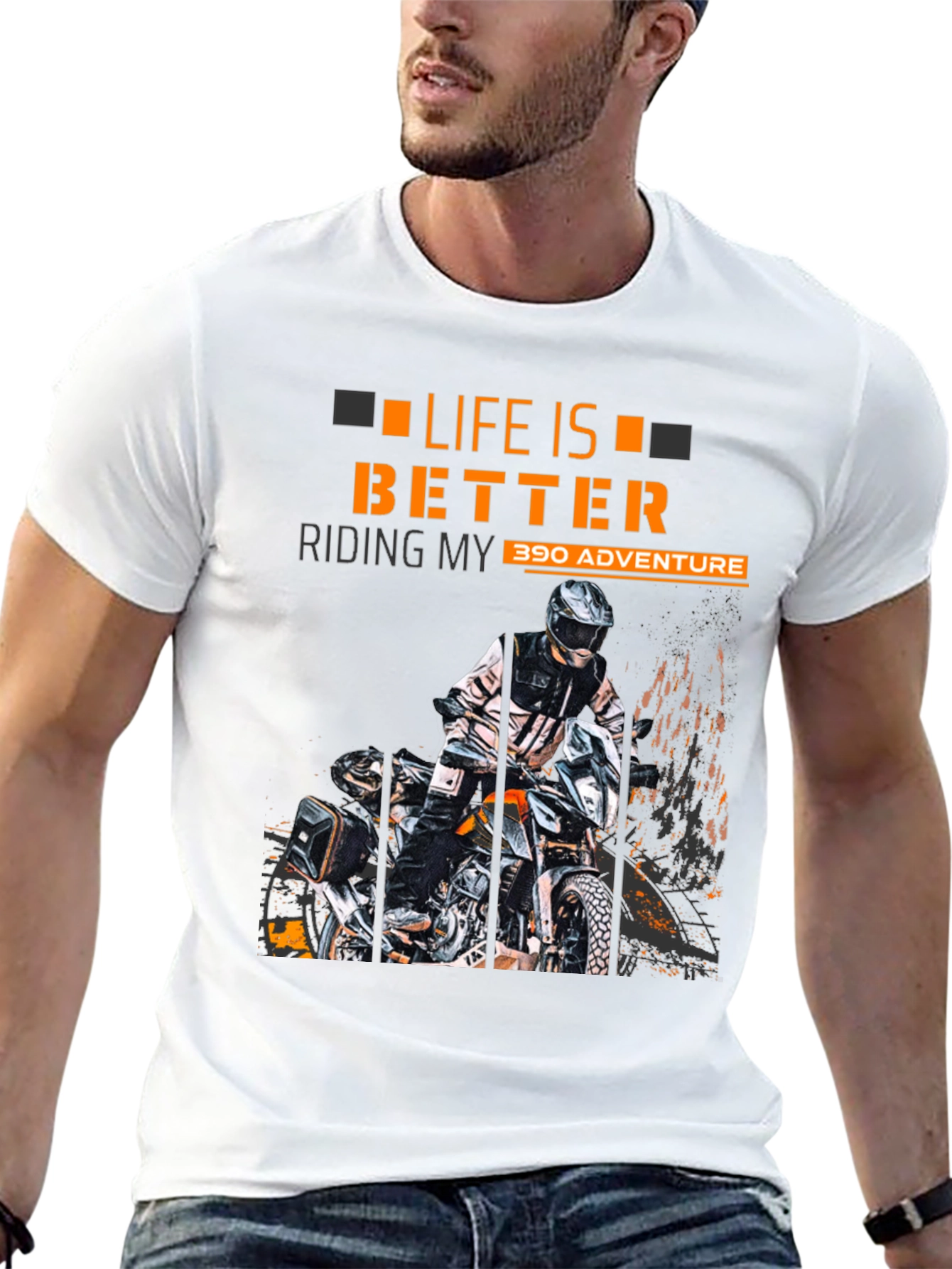 Life Is Better Riding My 390 Adventure T-Shirt