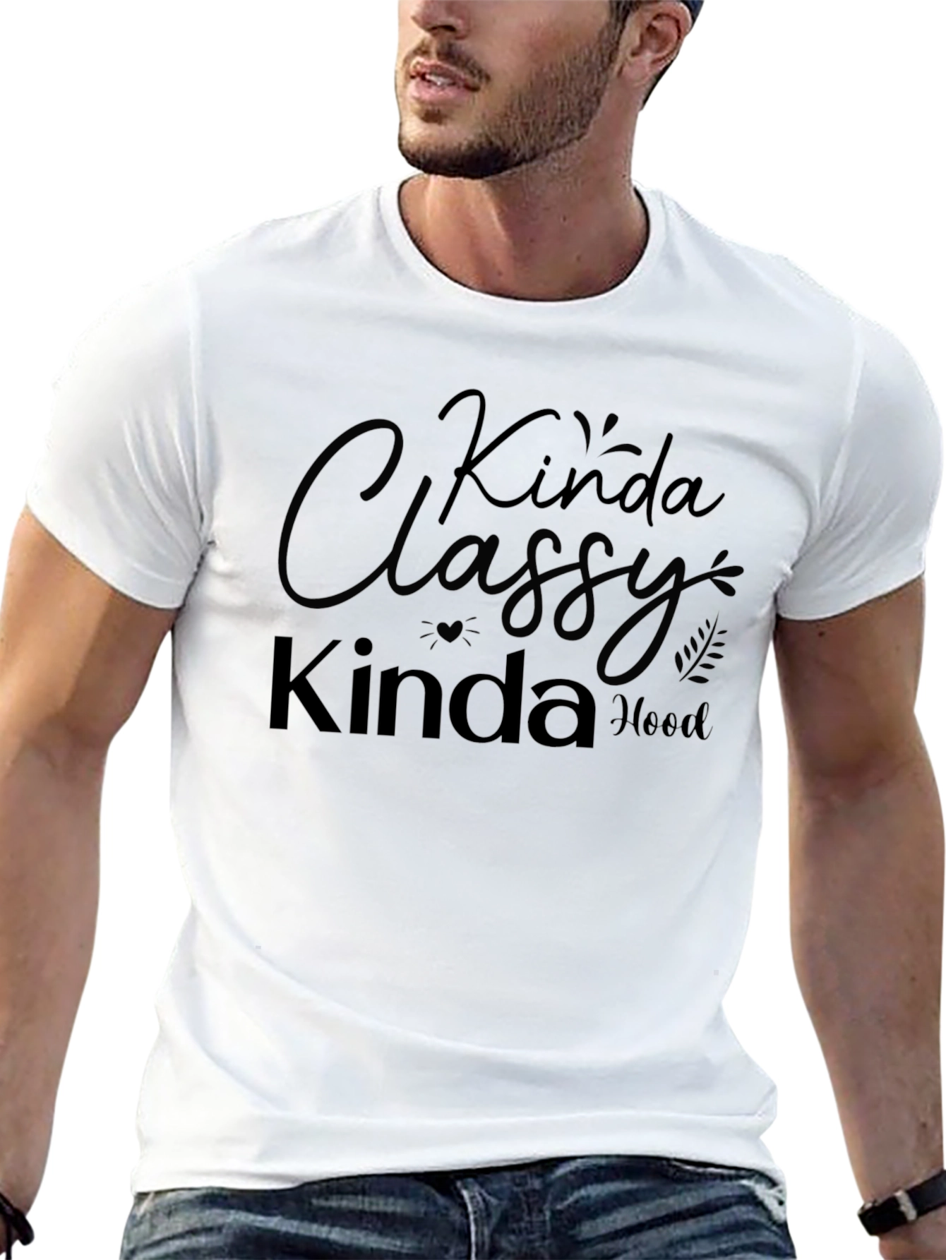 Kinda Classy Kinda Hood Graphic T-Shirt