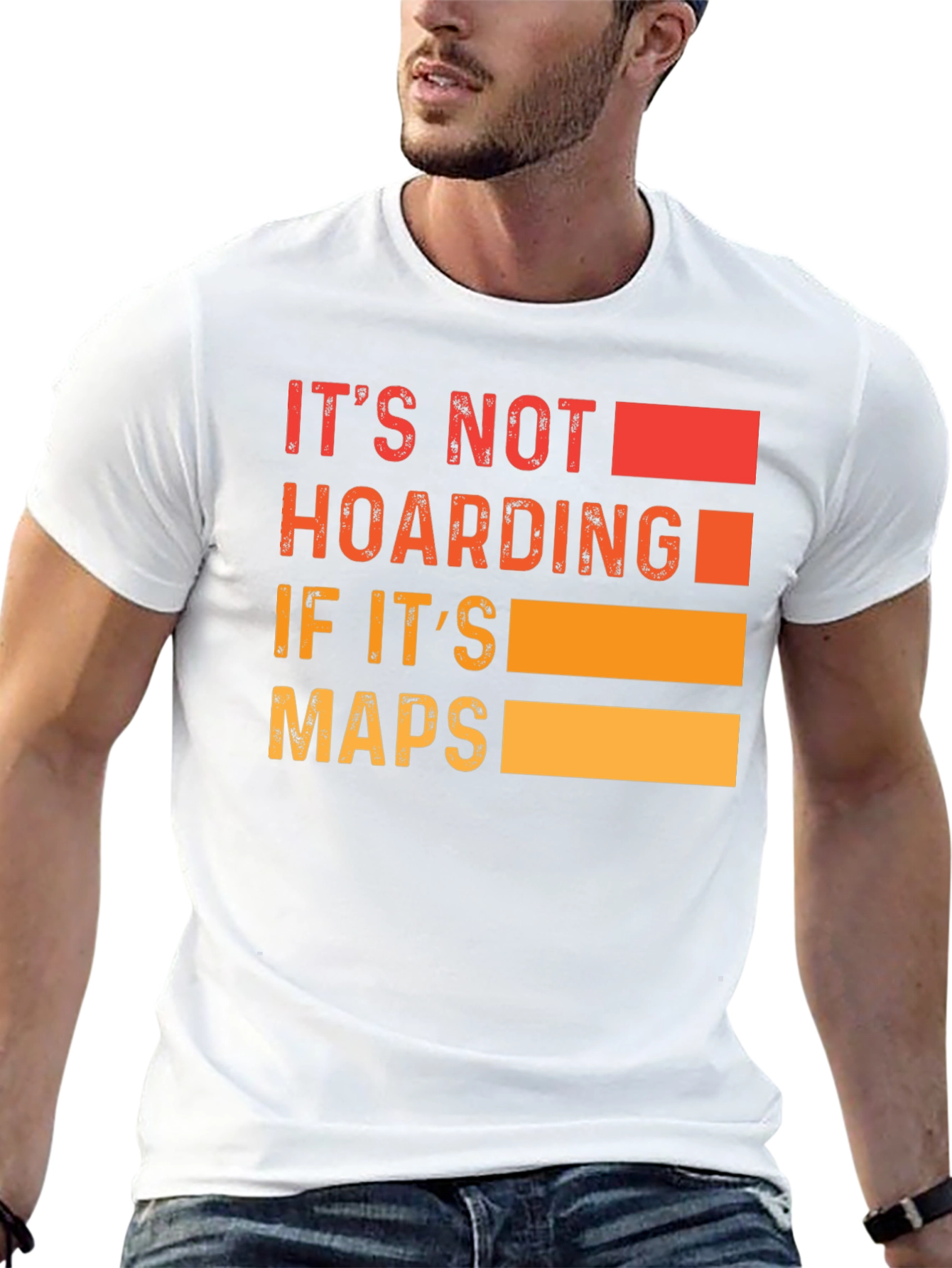 Its Not Hoarding if Its Maps T-Shirt