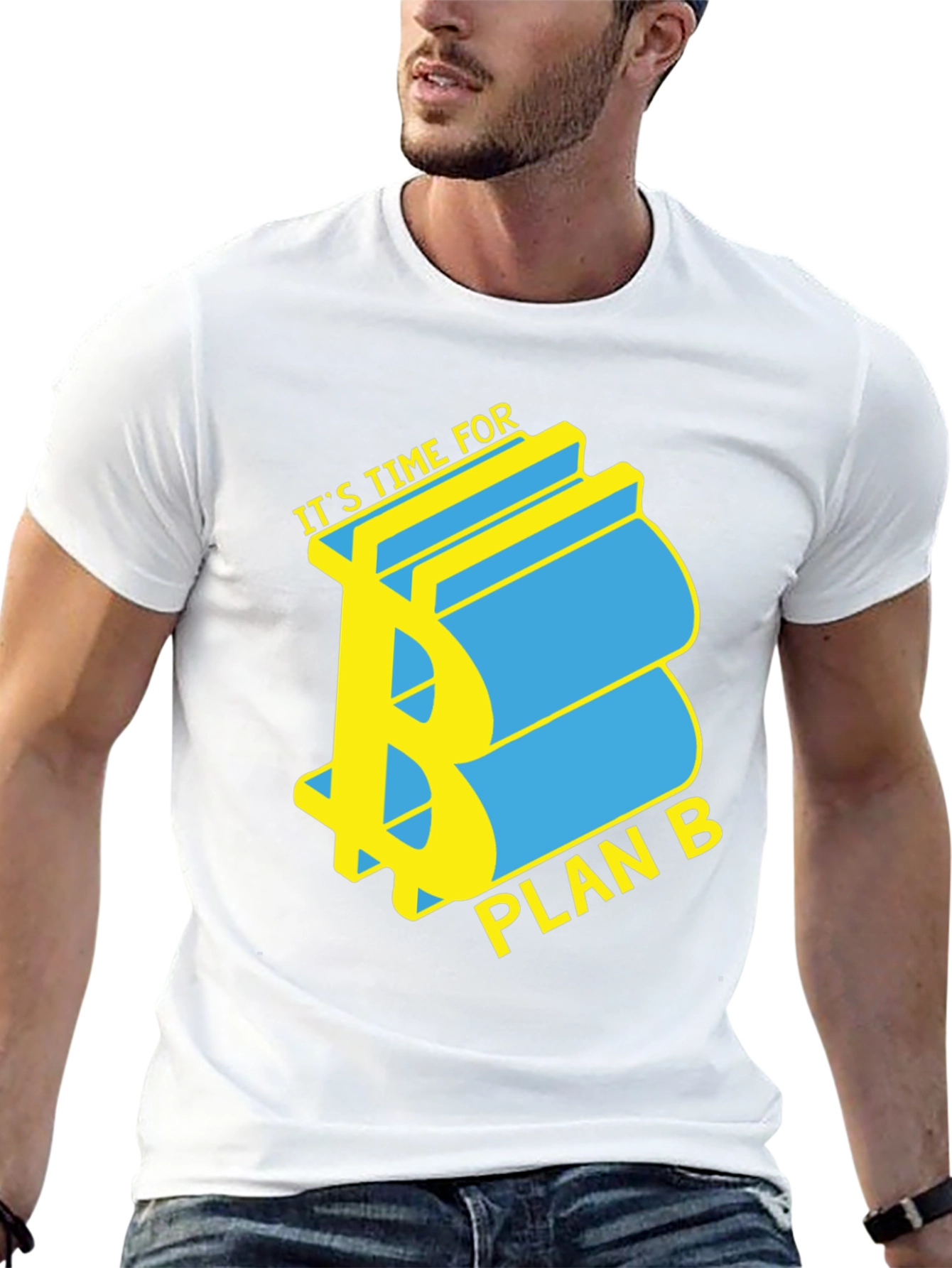 Its Time For Plan B T-Shirt