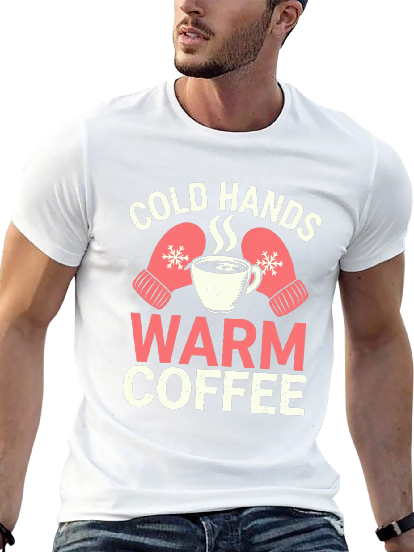 Cold Hands Warm Coffee Graphic T-Shirt
