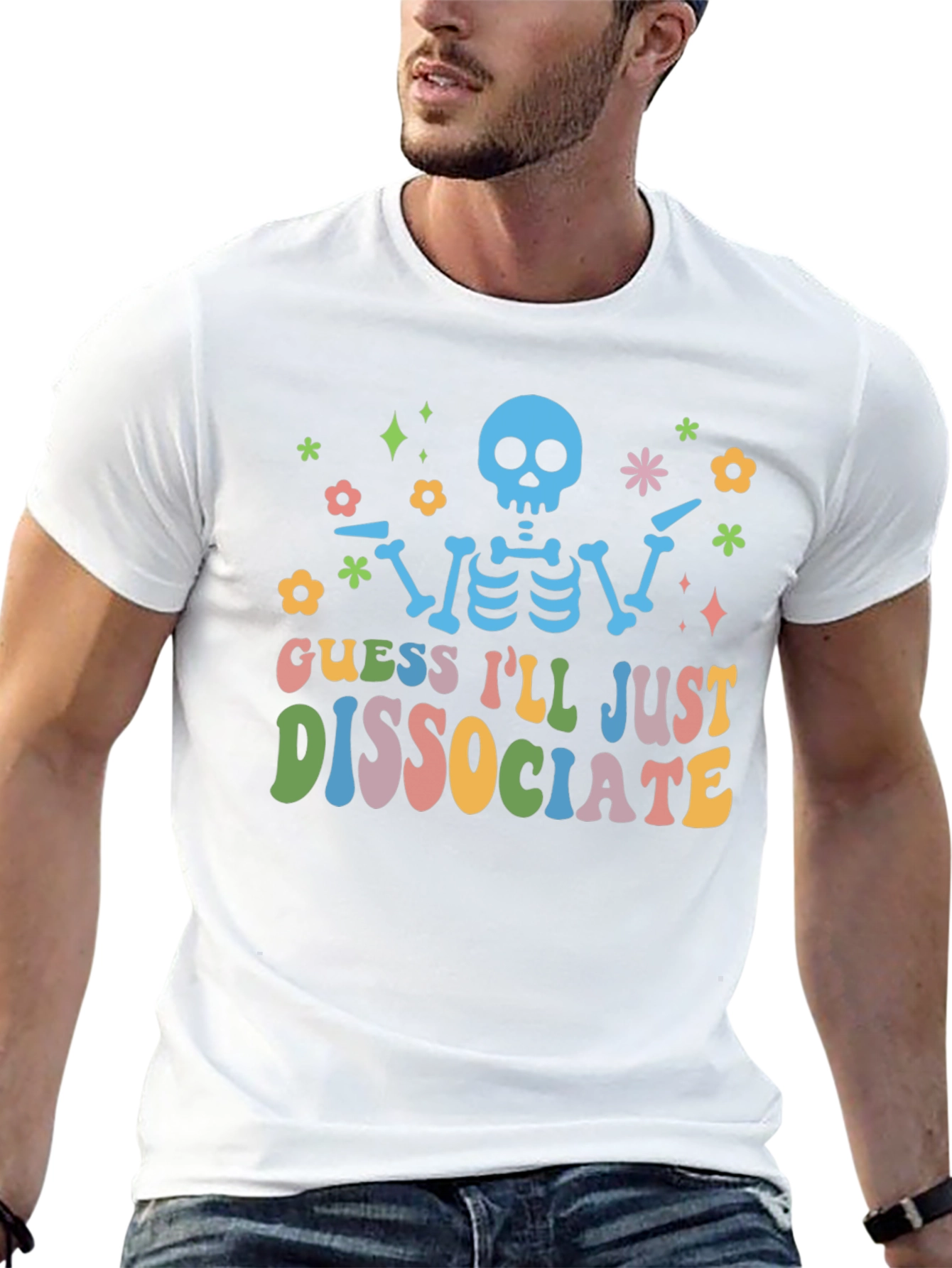 Guess Ill Just Dissociate T-Shirt