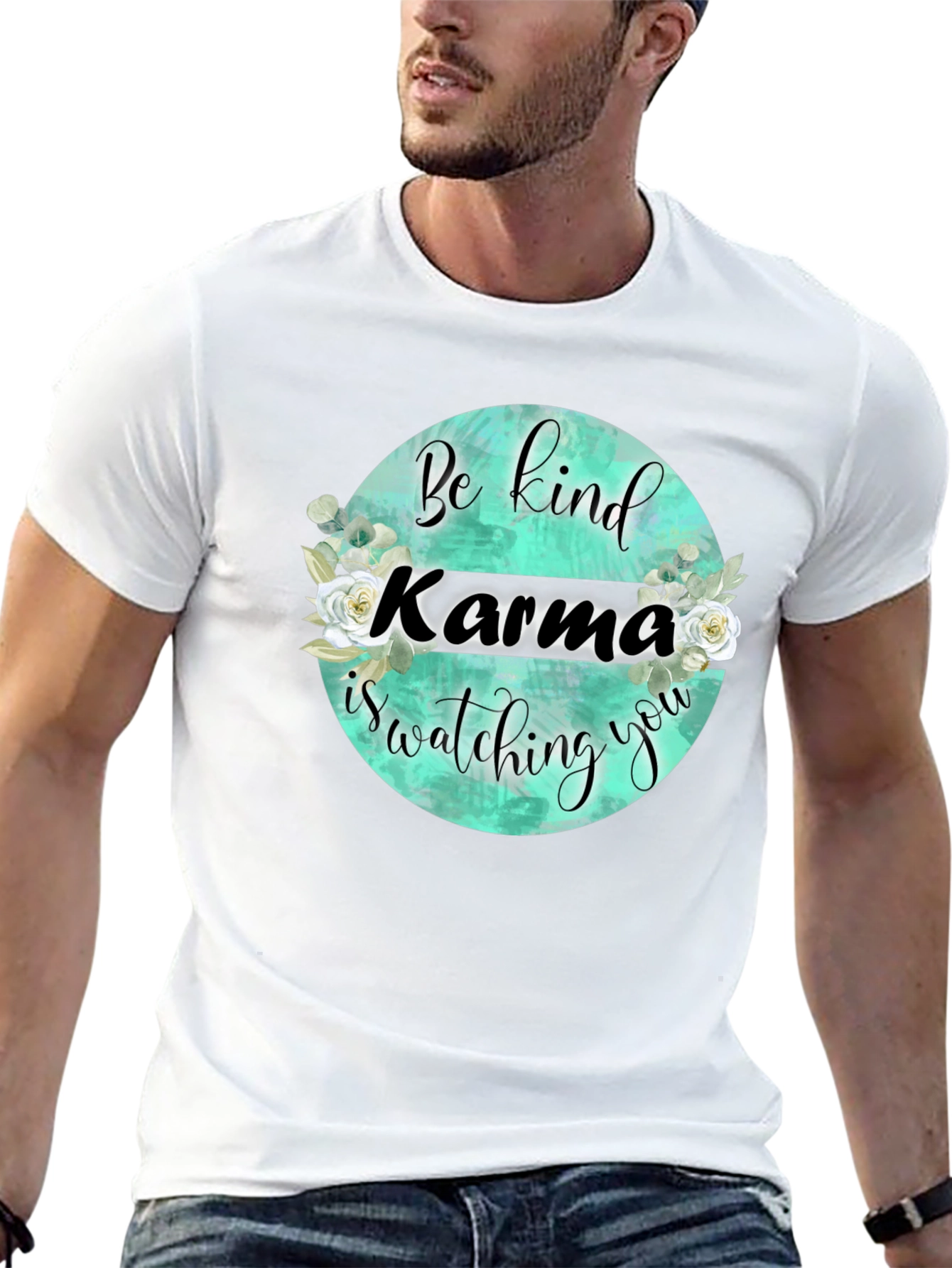 Karma is Watching You T-Shirt - Be Kind