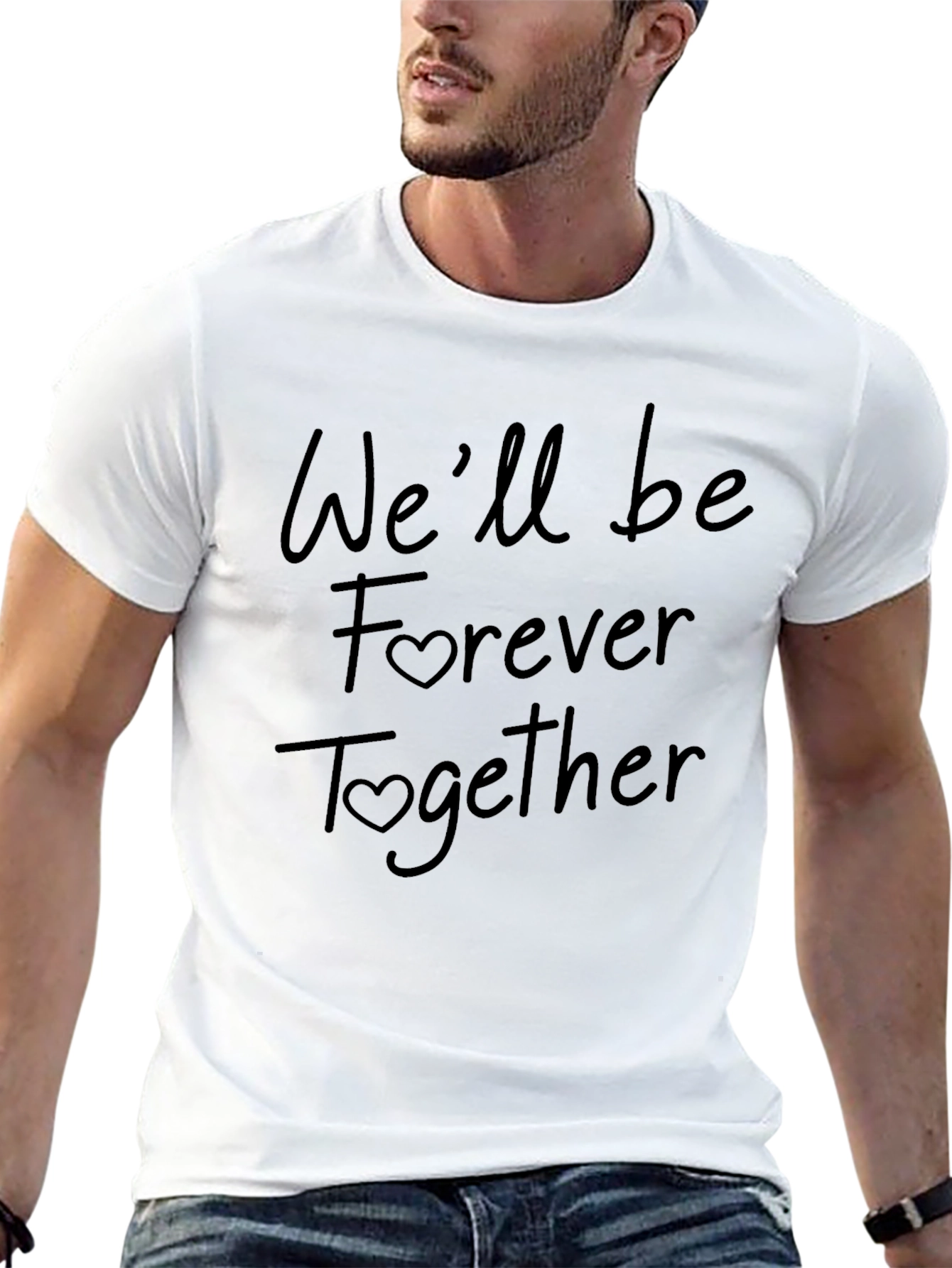 Romantic Black T-Shirt: Well be Forever Together