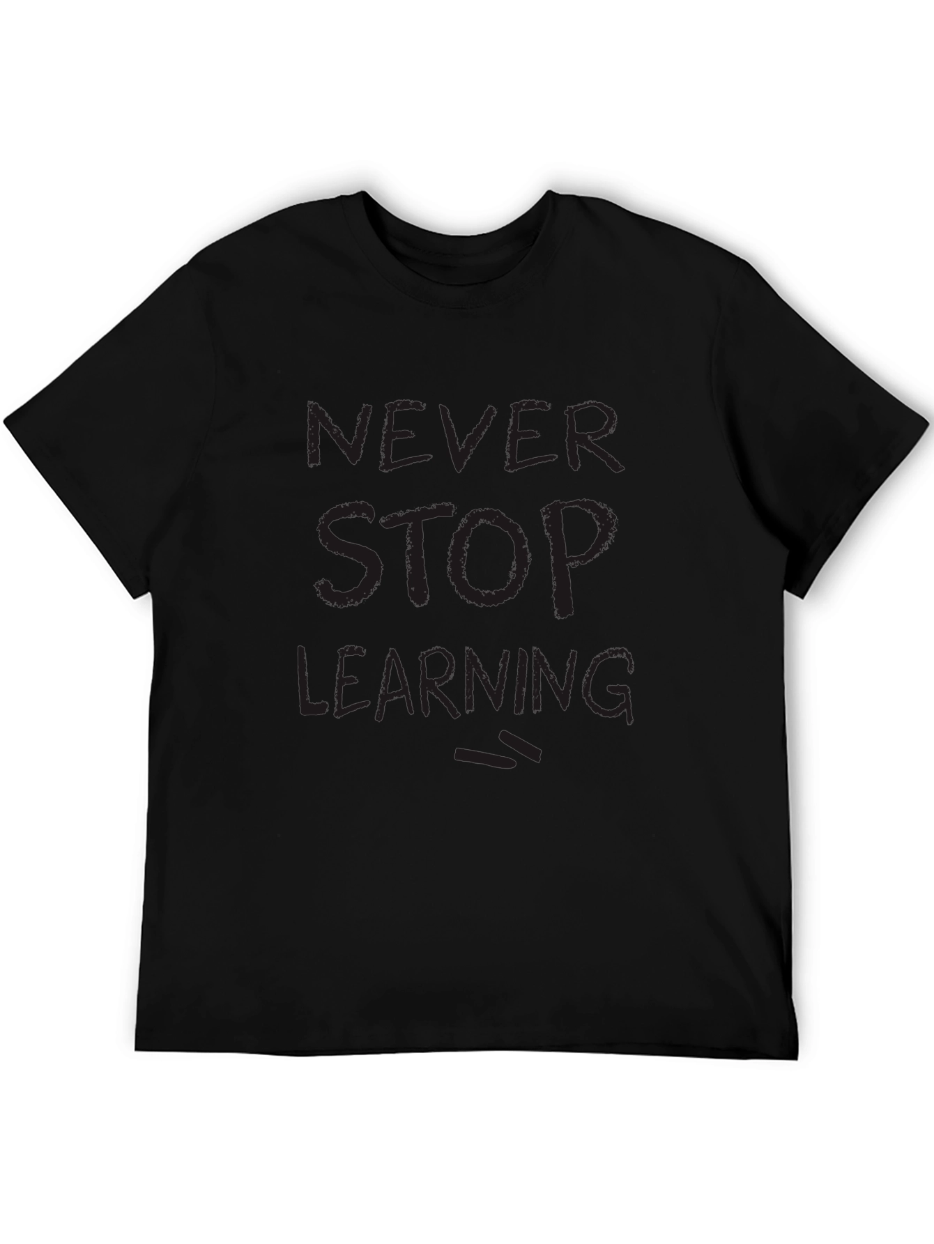 Never Stop Learning Black T-Shirt