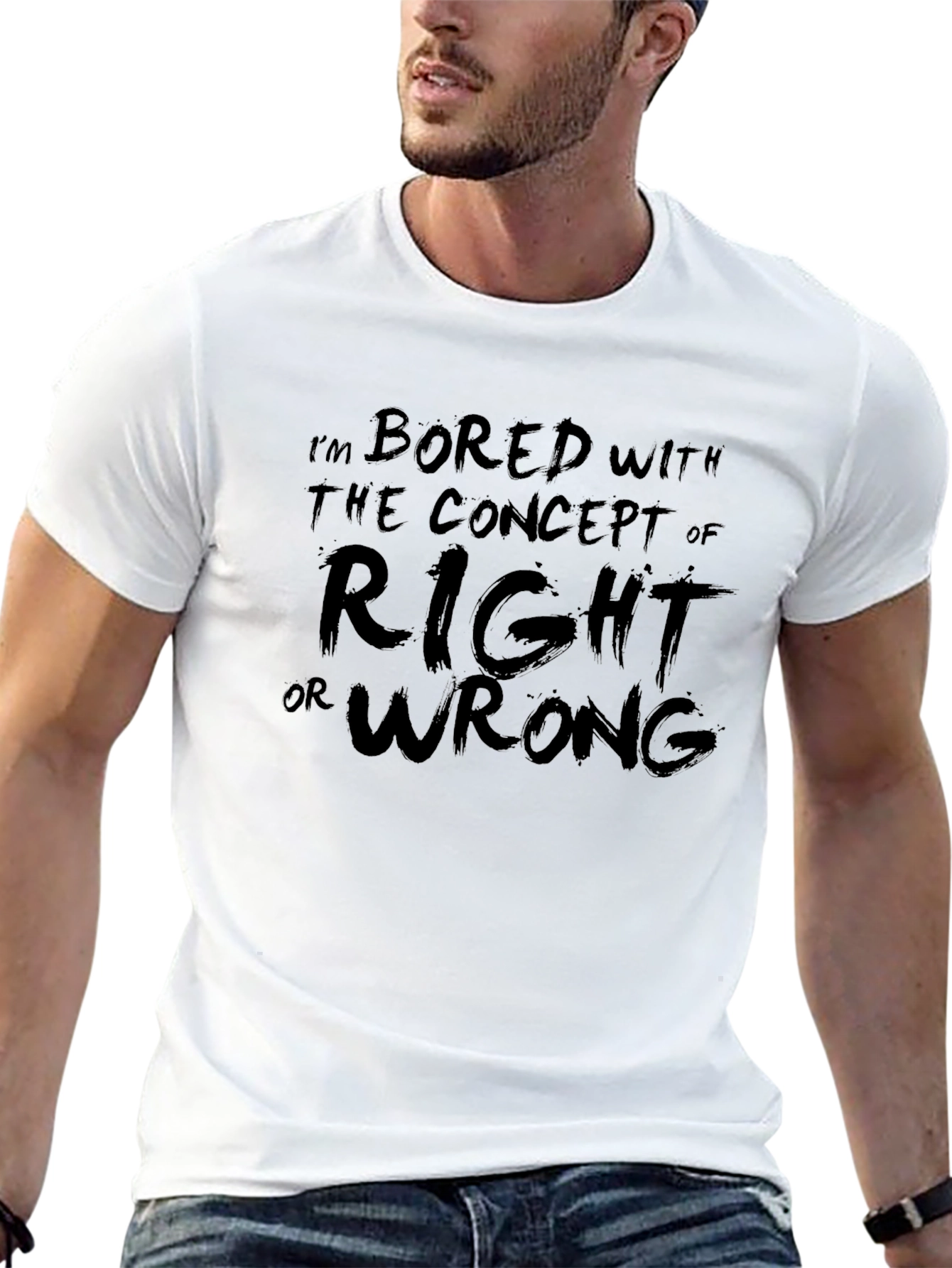 Bored With Right or Wrong Graphic T-Shirt
