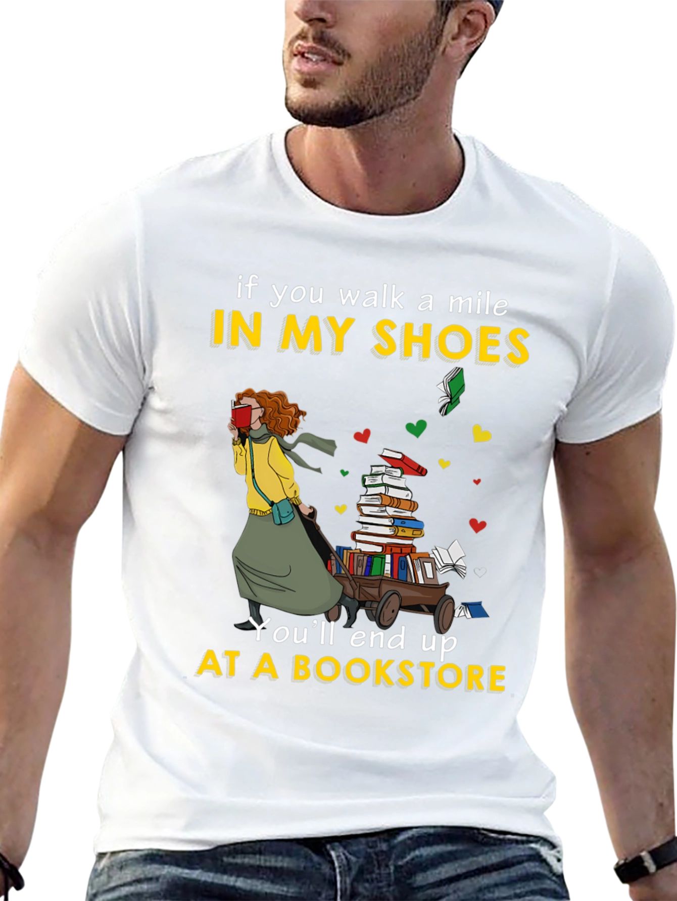 Book Lover T-Shirt - If You Walk a Mile...