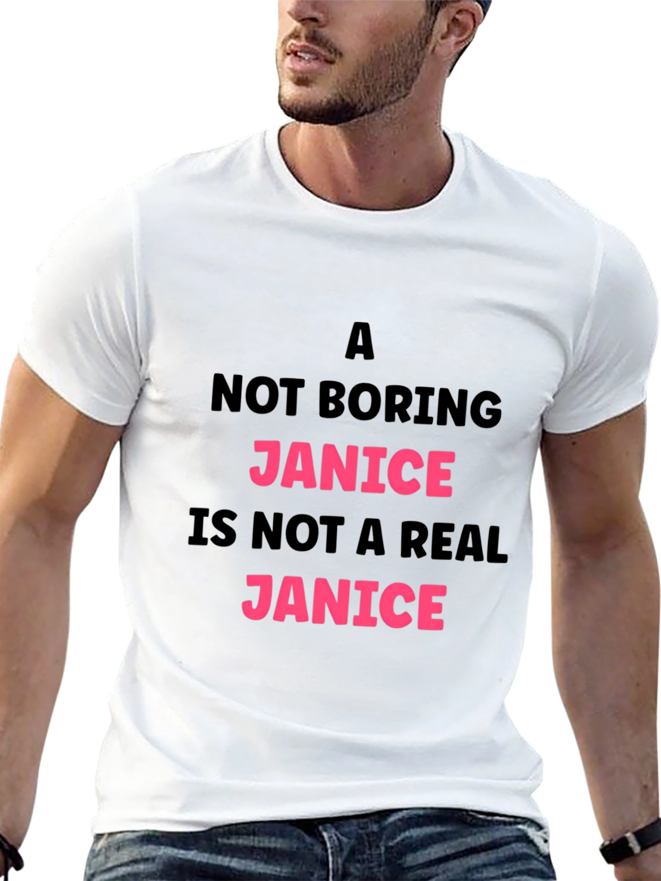 Funny Janice T-Shirt - A Not Boring Janice