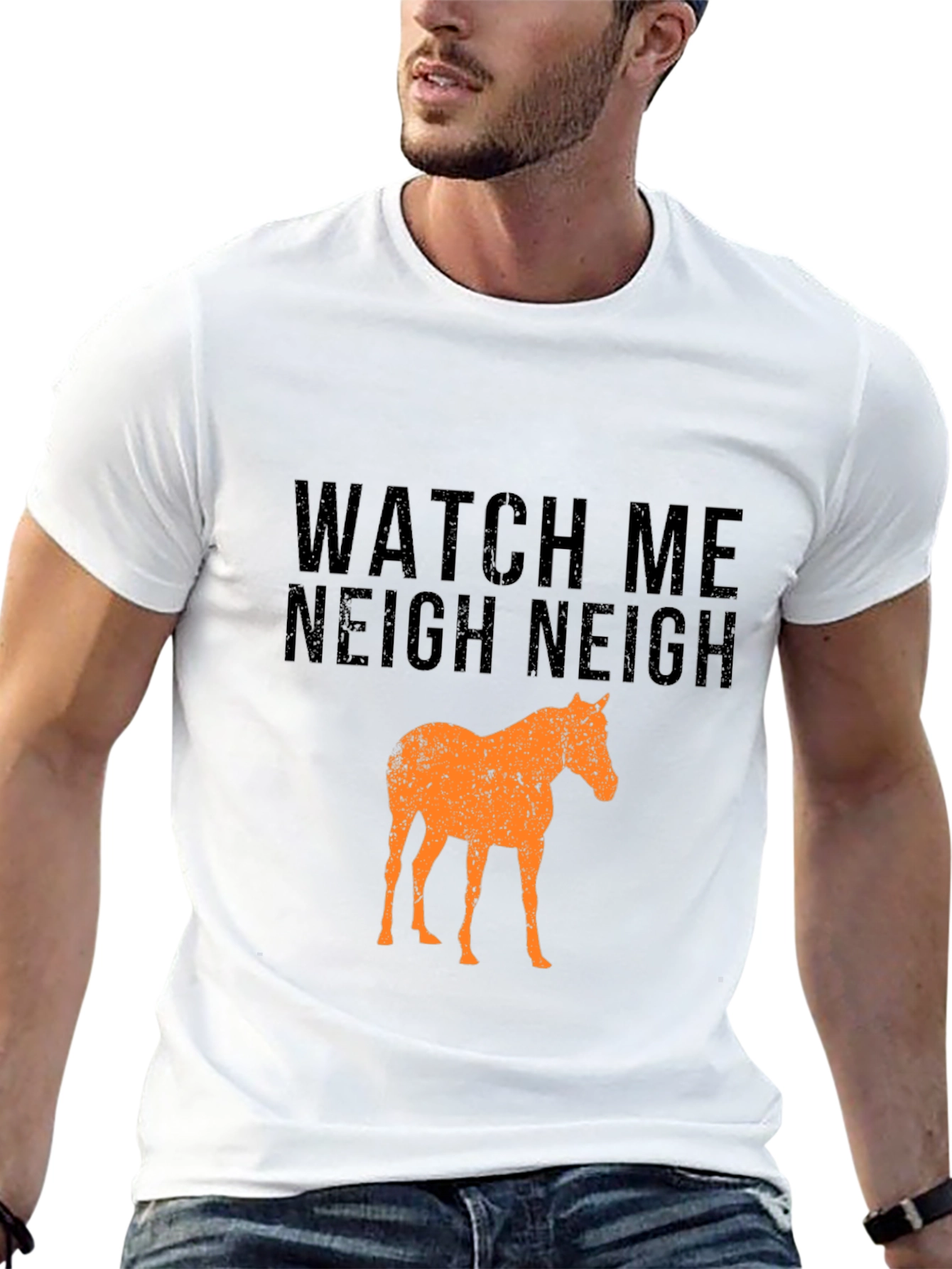 Watch Me Neigh Funny Horse T-Shirt