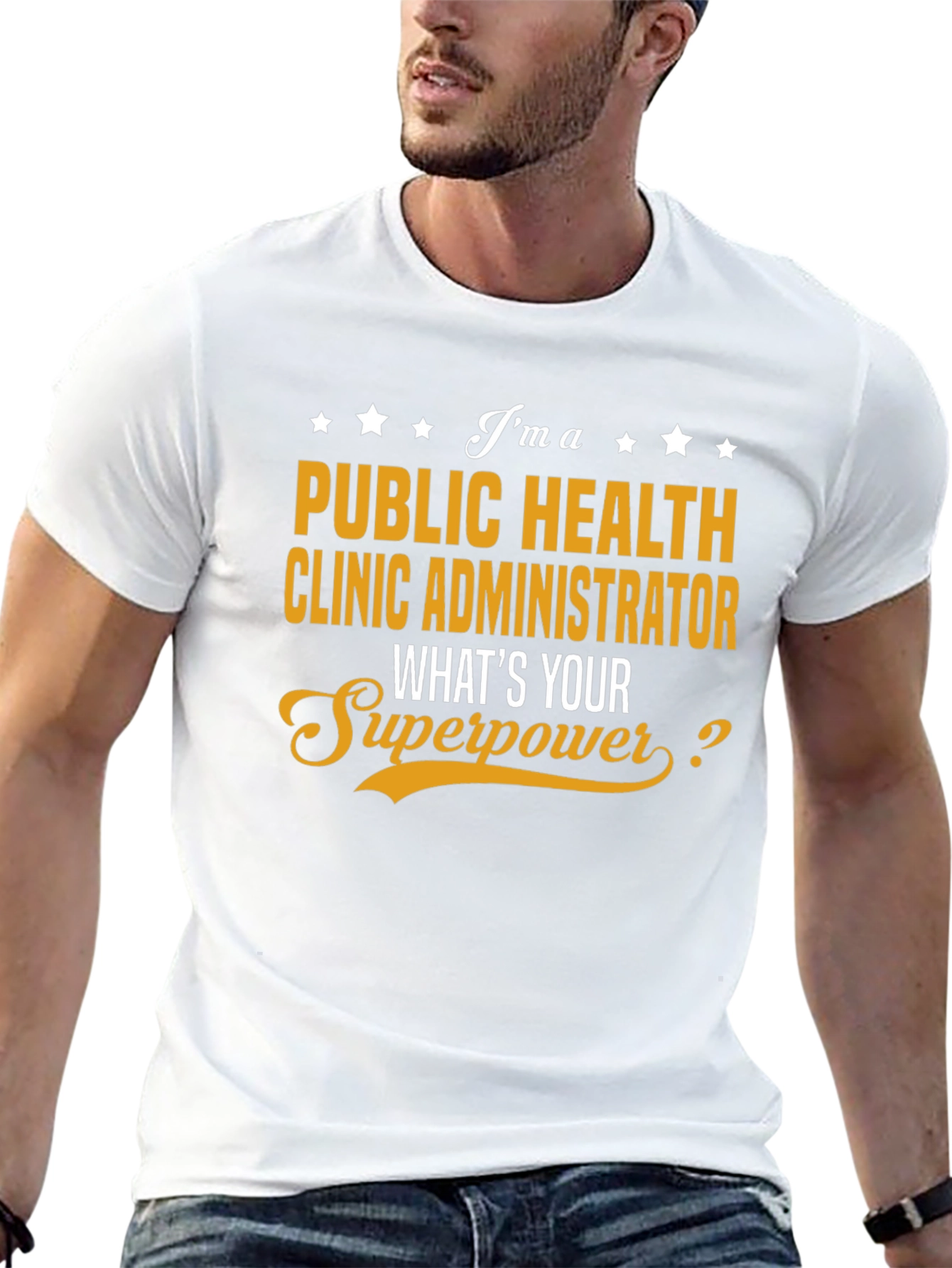 Public Health Clinic Administrator Superpower T-Shirt