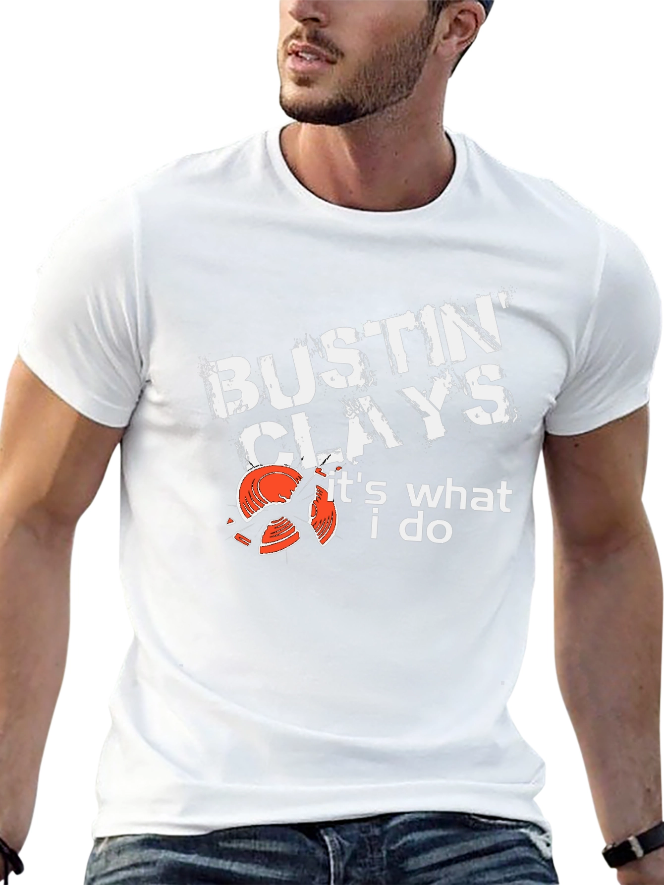 Bustin Clays T-Shirt - Its What I Do!