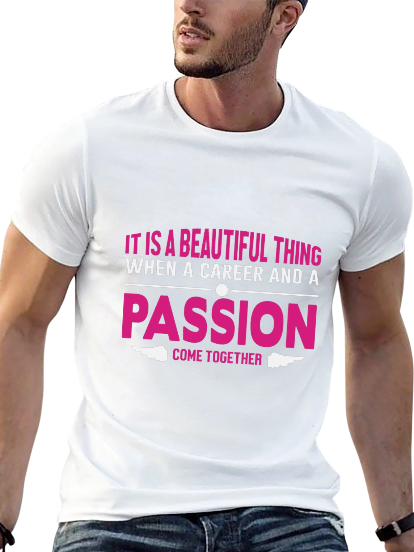 Passion & Career T-Shirt - Beautiful Thing Graphic Tee