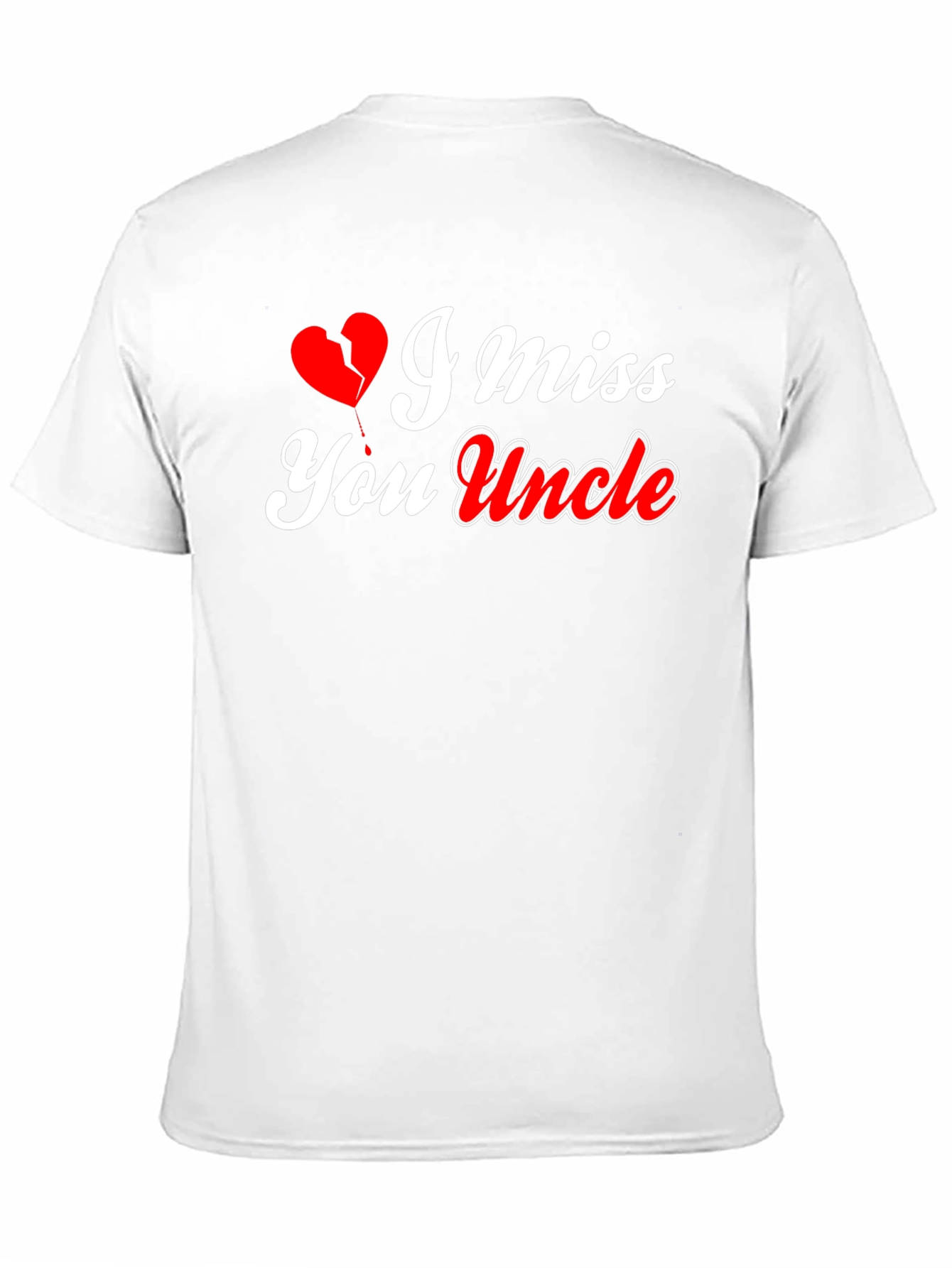 I Miss You Uncle T-Shirt Memorial Gift
