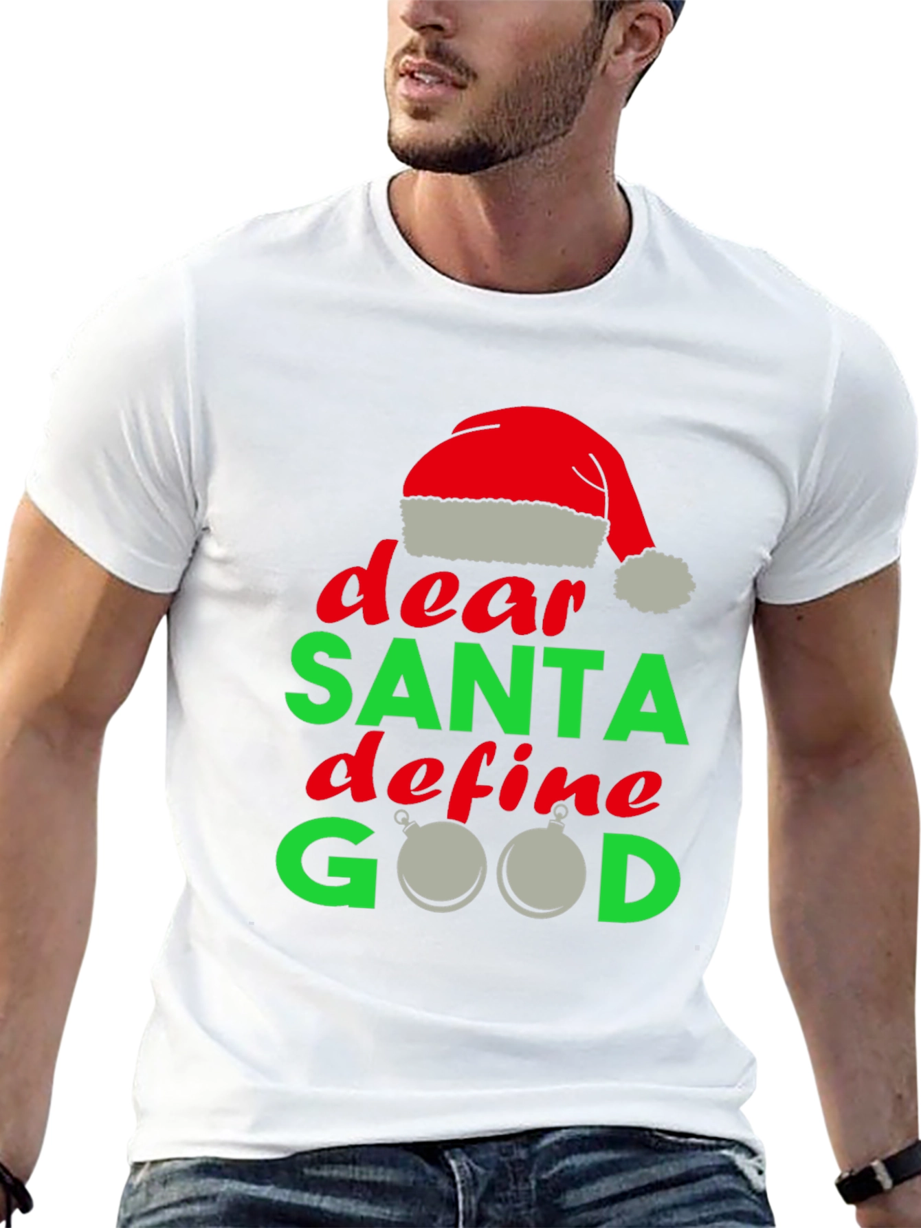 Dear Santa Define Good Christmas T-Shirt