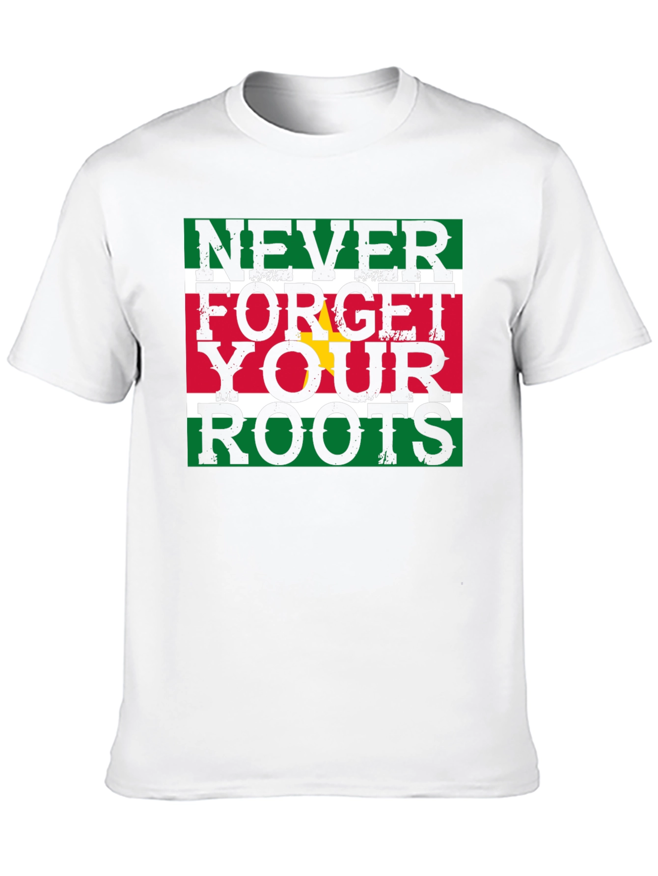 Never Forget Your Roots T-Shirt - Suriname Pride