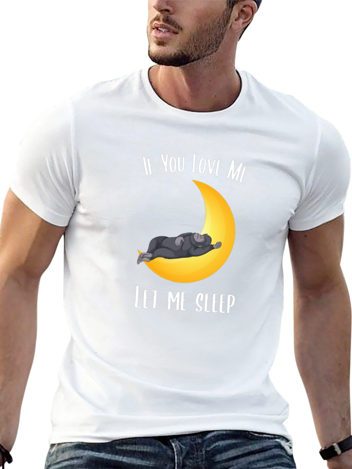 If You Love Me Let Me Sleep T-Shirt