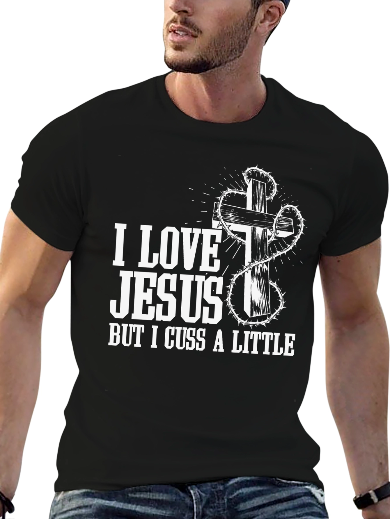 I Love Jesus But I Cuss A Little T-Shirt