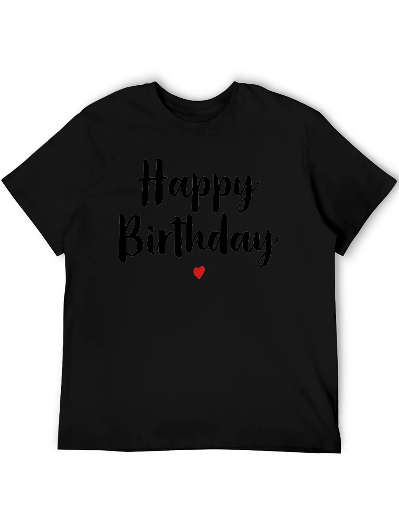 Happy Birthday T-Shirt - Black Cotton Blend