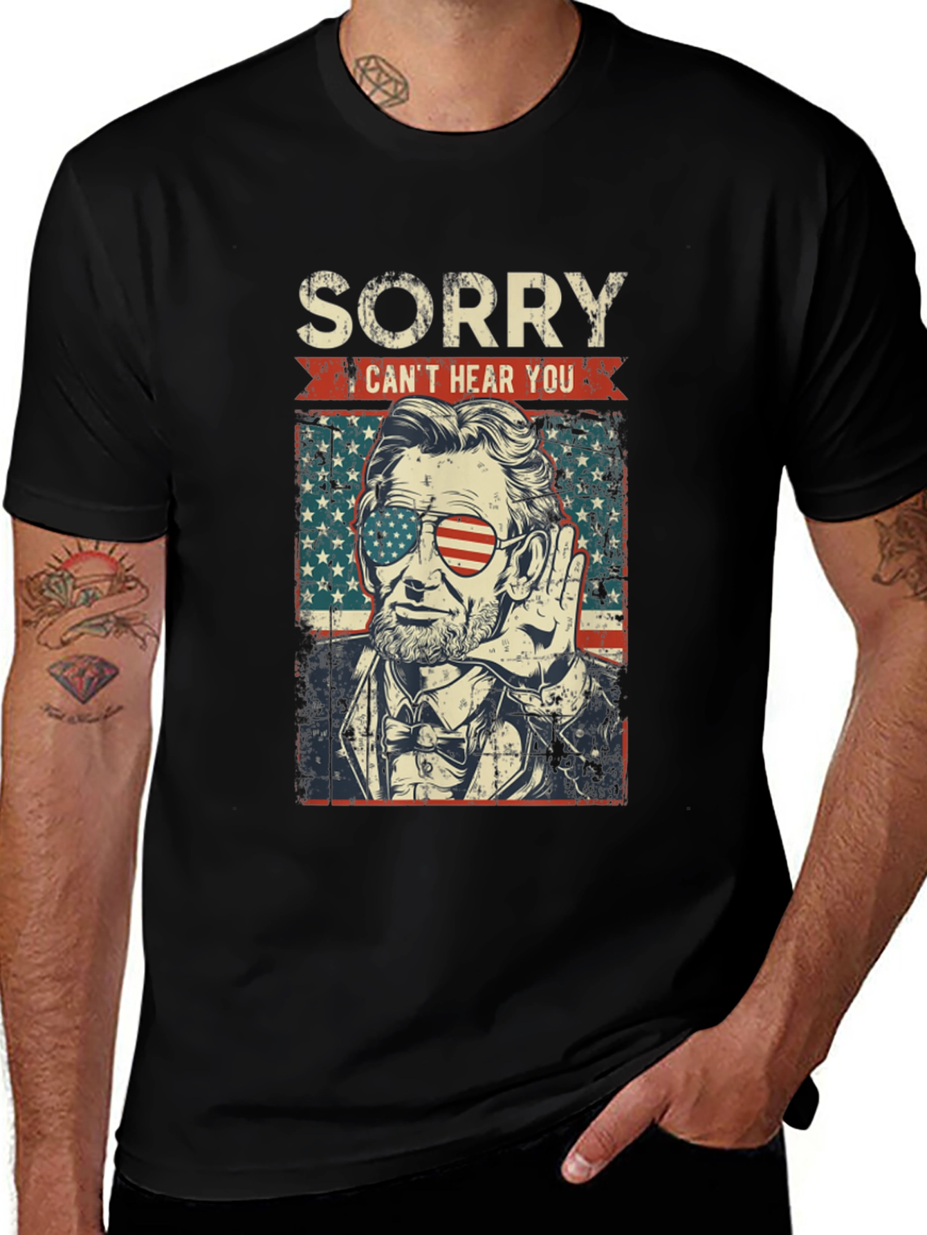 Sorry Cant Hear You Lincoln T-Shirt