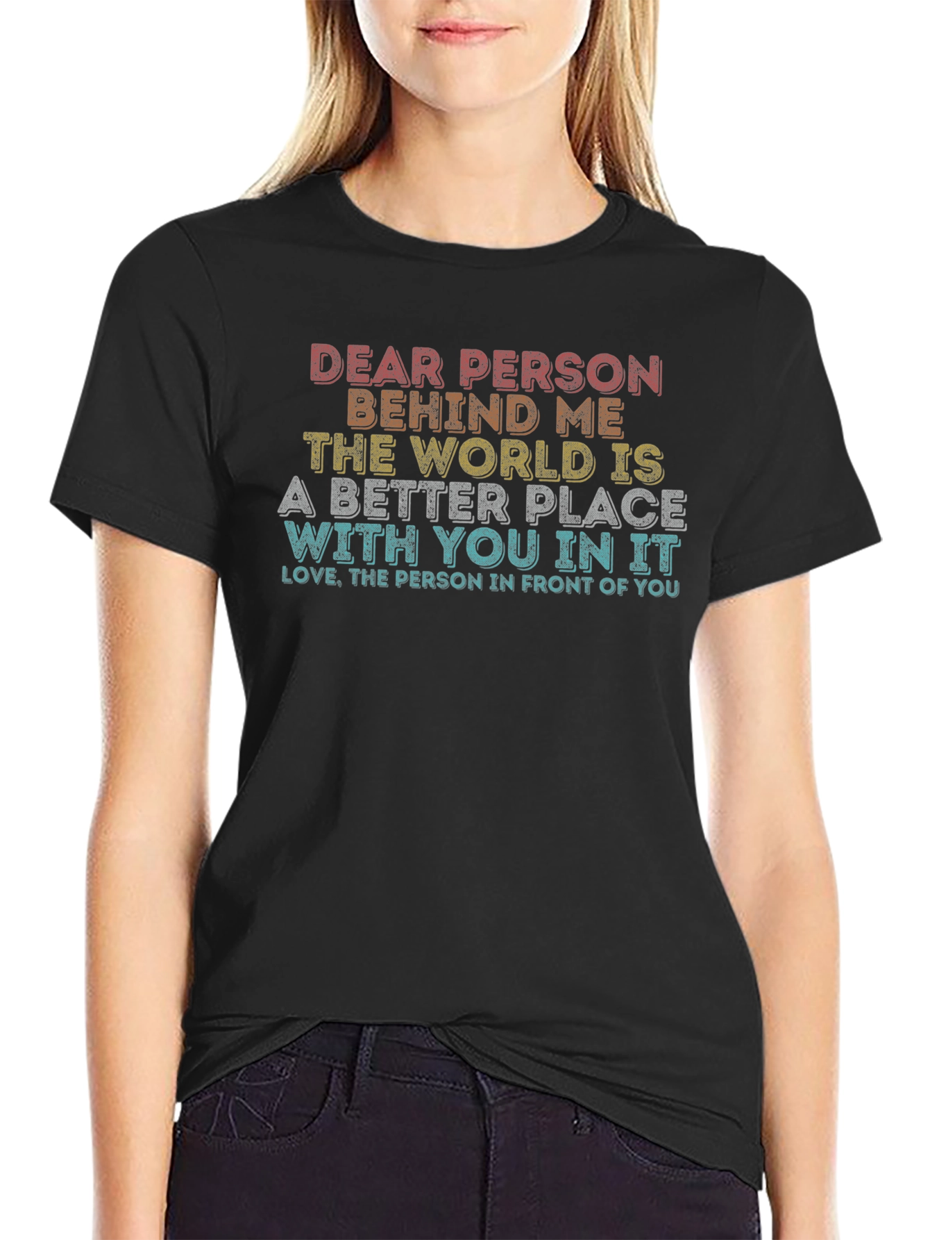 Dear Person Behind Me Graphic T-Shirt