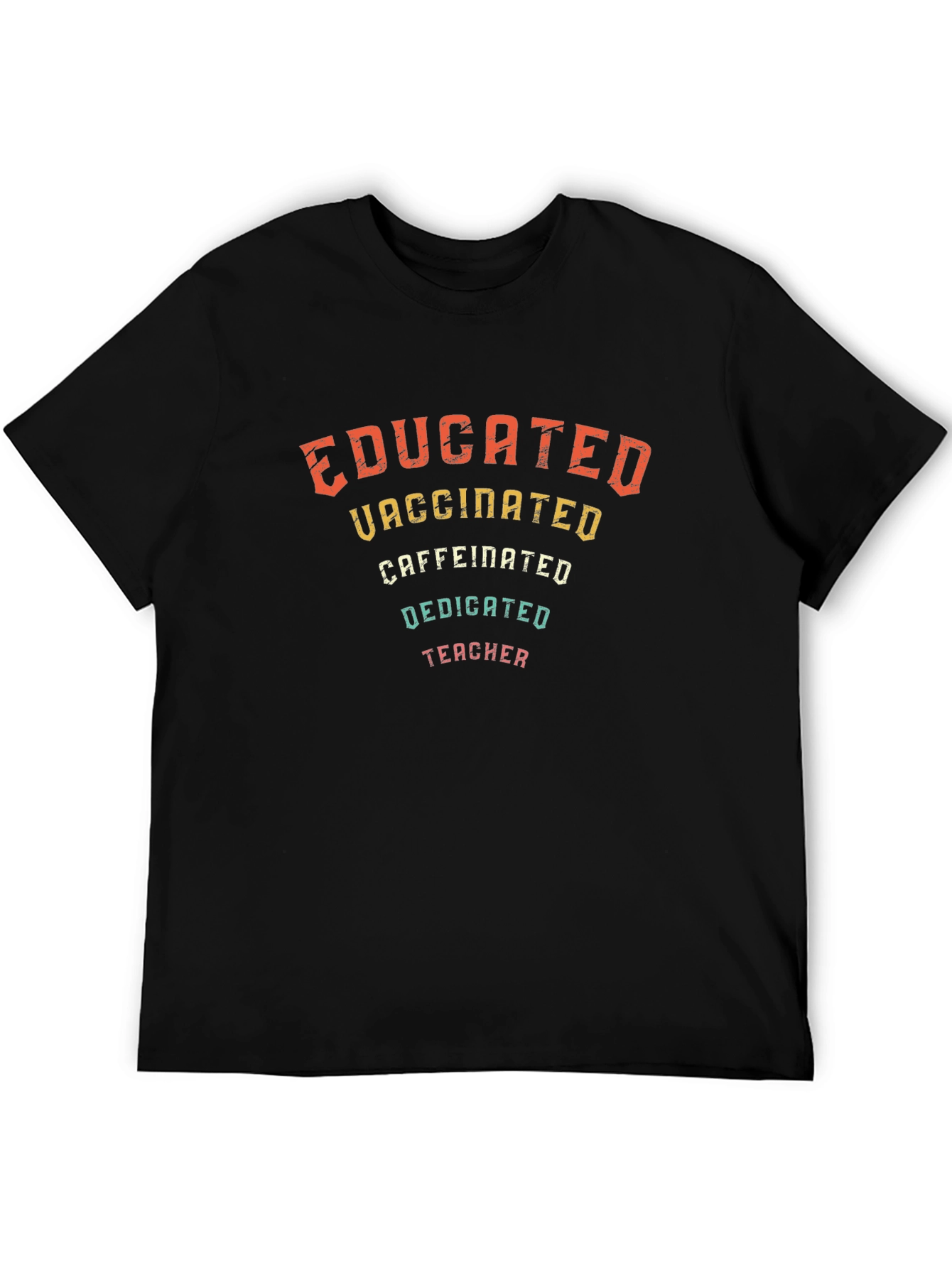 Educated Vaccinated Teacher Graphic Tee