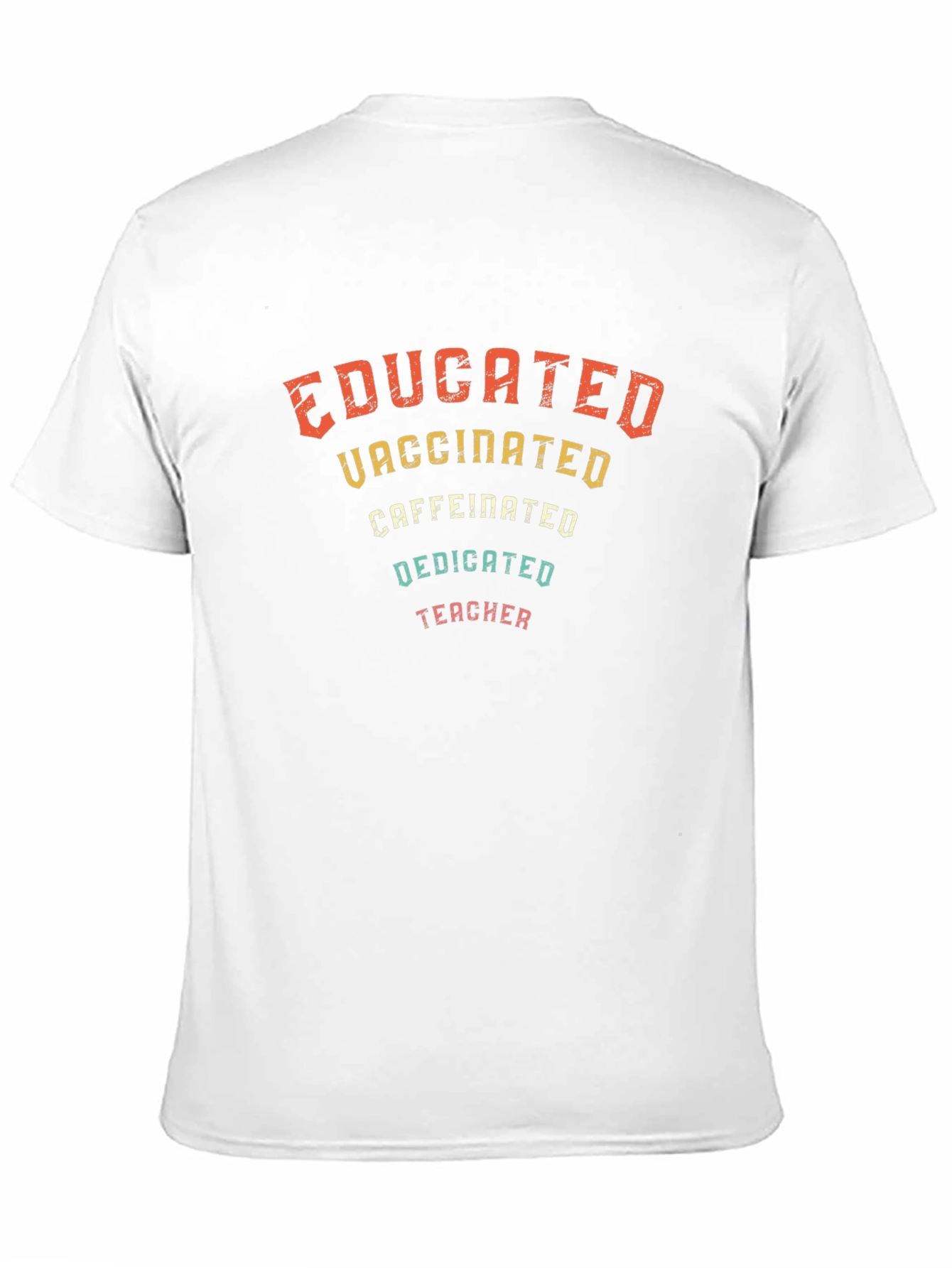 Educated Vaccinated Teacher Graphic Tee
