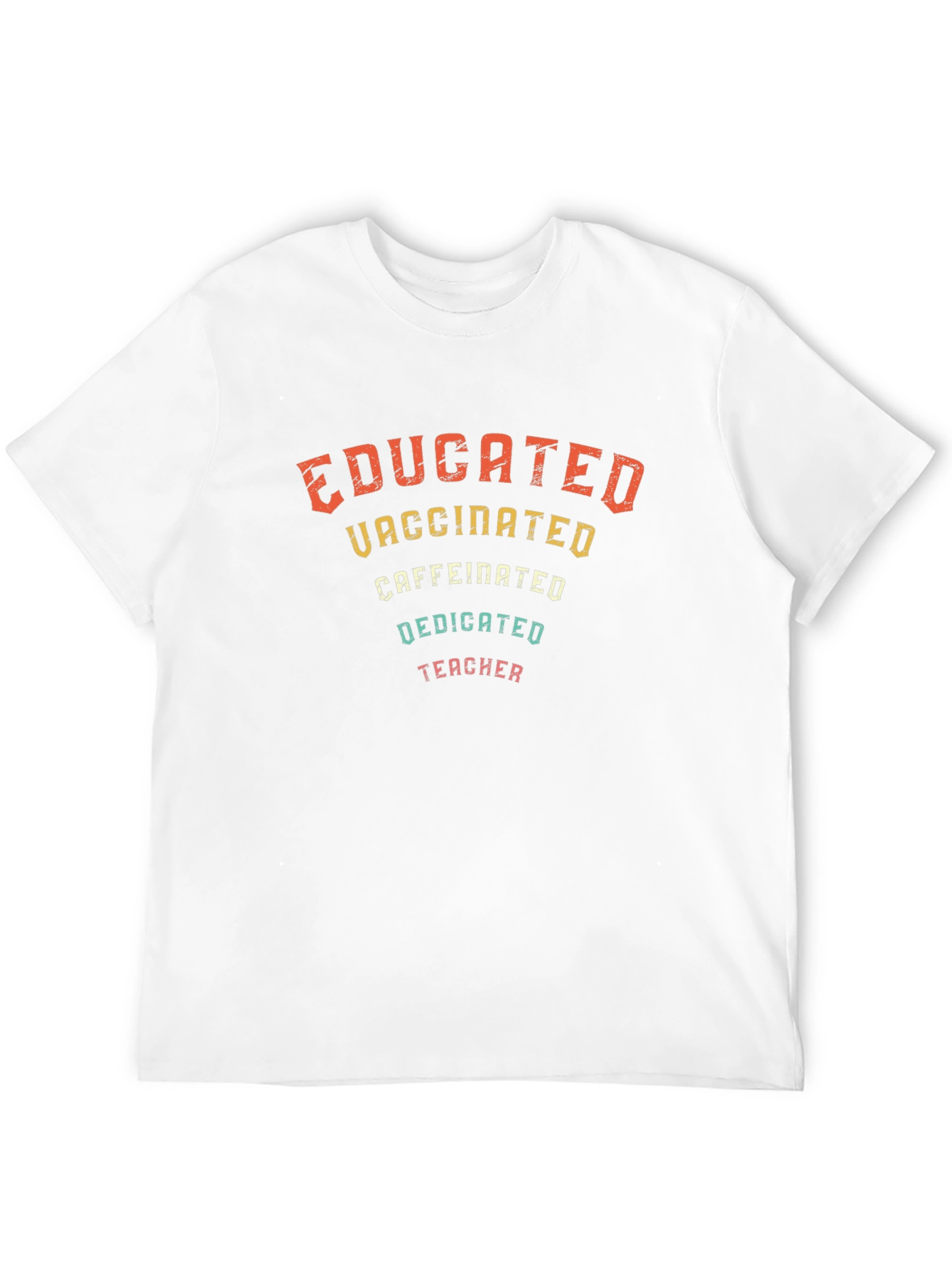 Educated Vaccinated Teacher Graphic Tee