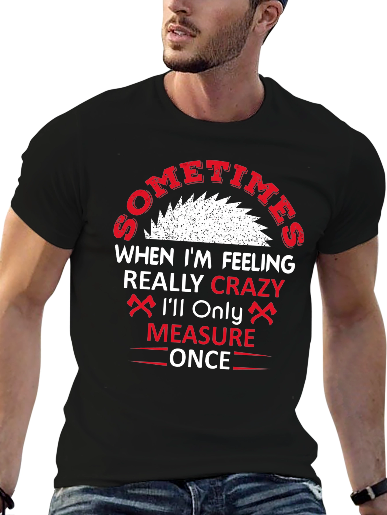 Crazy Crafter T-Shirt - Measure Once