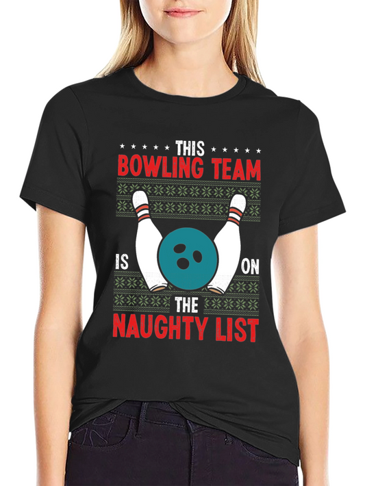 Funny Bowling Team Naughty List Ugly Christmas T-Shirt
