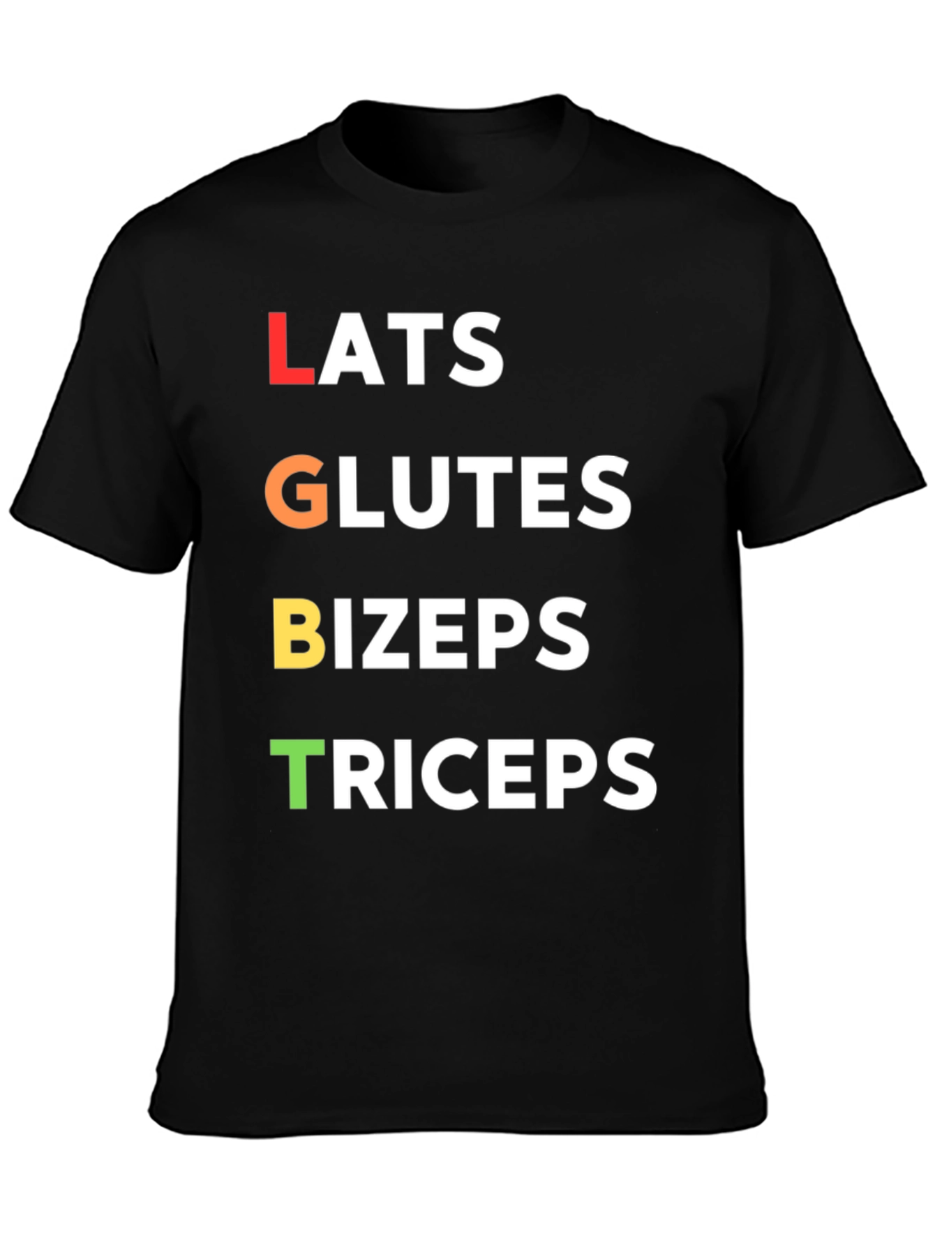 LGBT Workout T-Shirt - Lats Glutes Bizeps Triceps