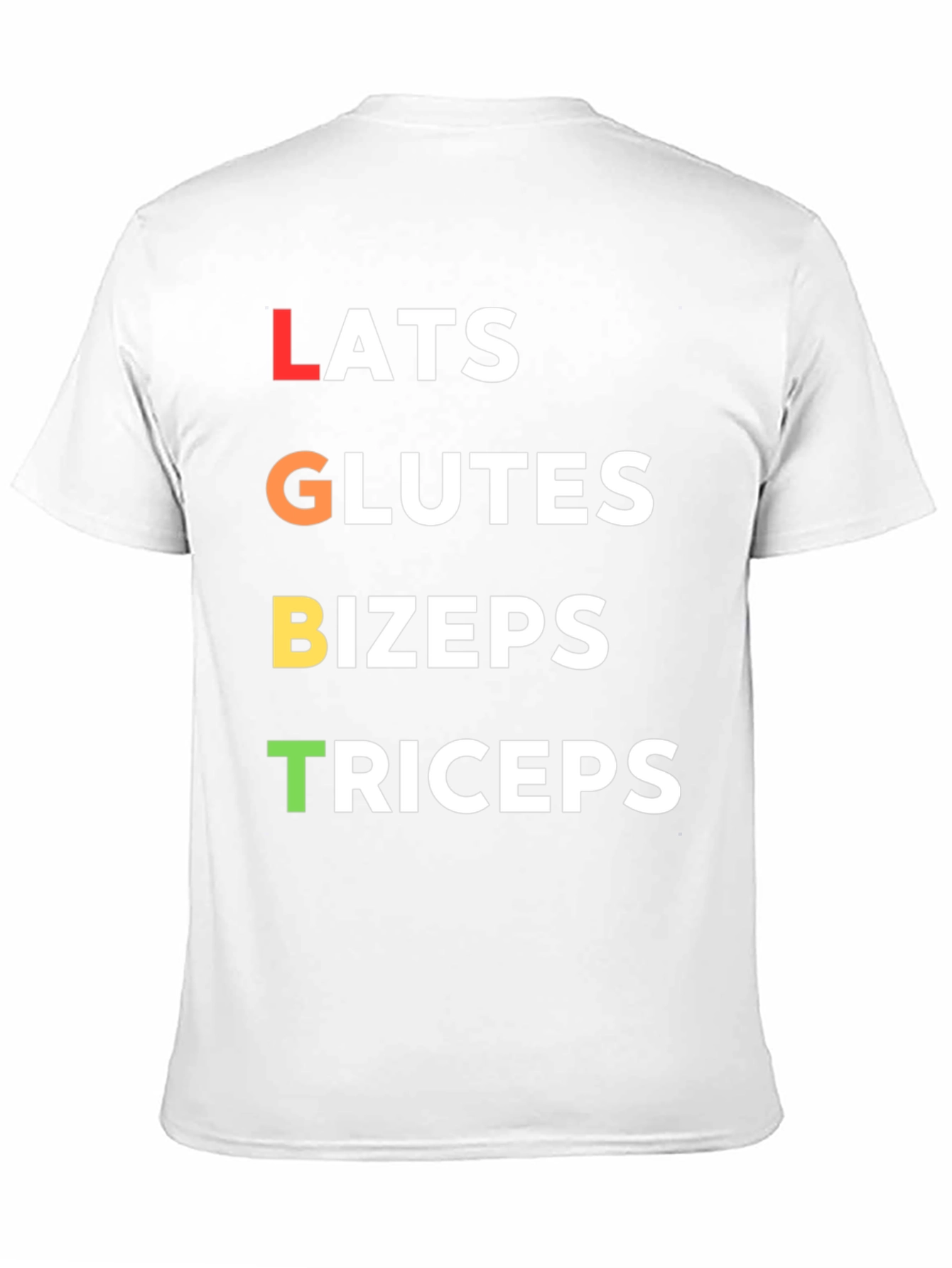 LGBT Workout T-Shirt - Lats Glutes Bizeps Triceps