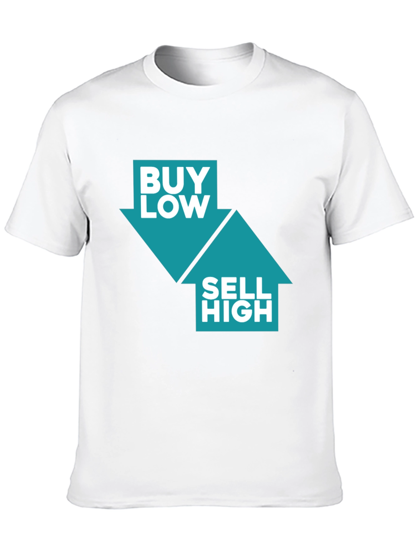 Buy Low Sell High T-Shirt