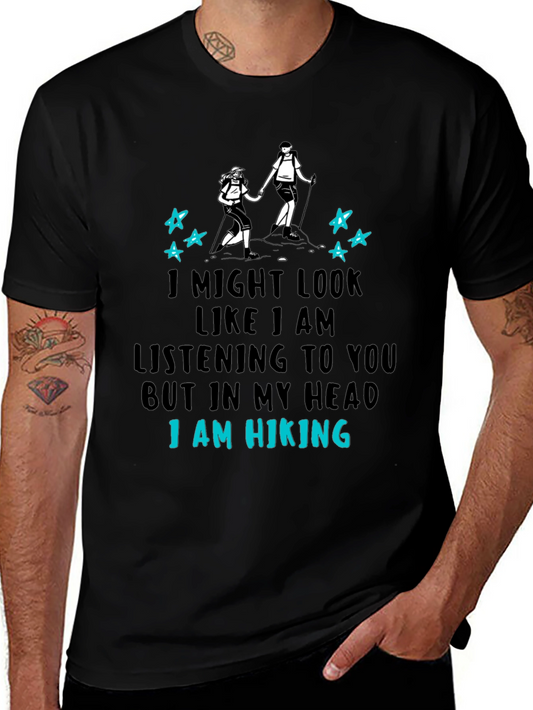 Hiking Lover T-Shirt - I Am Hiking Graphic Tee