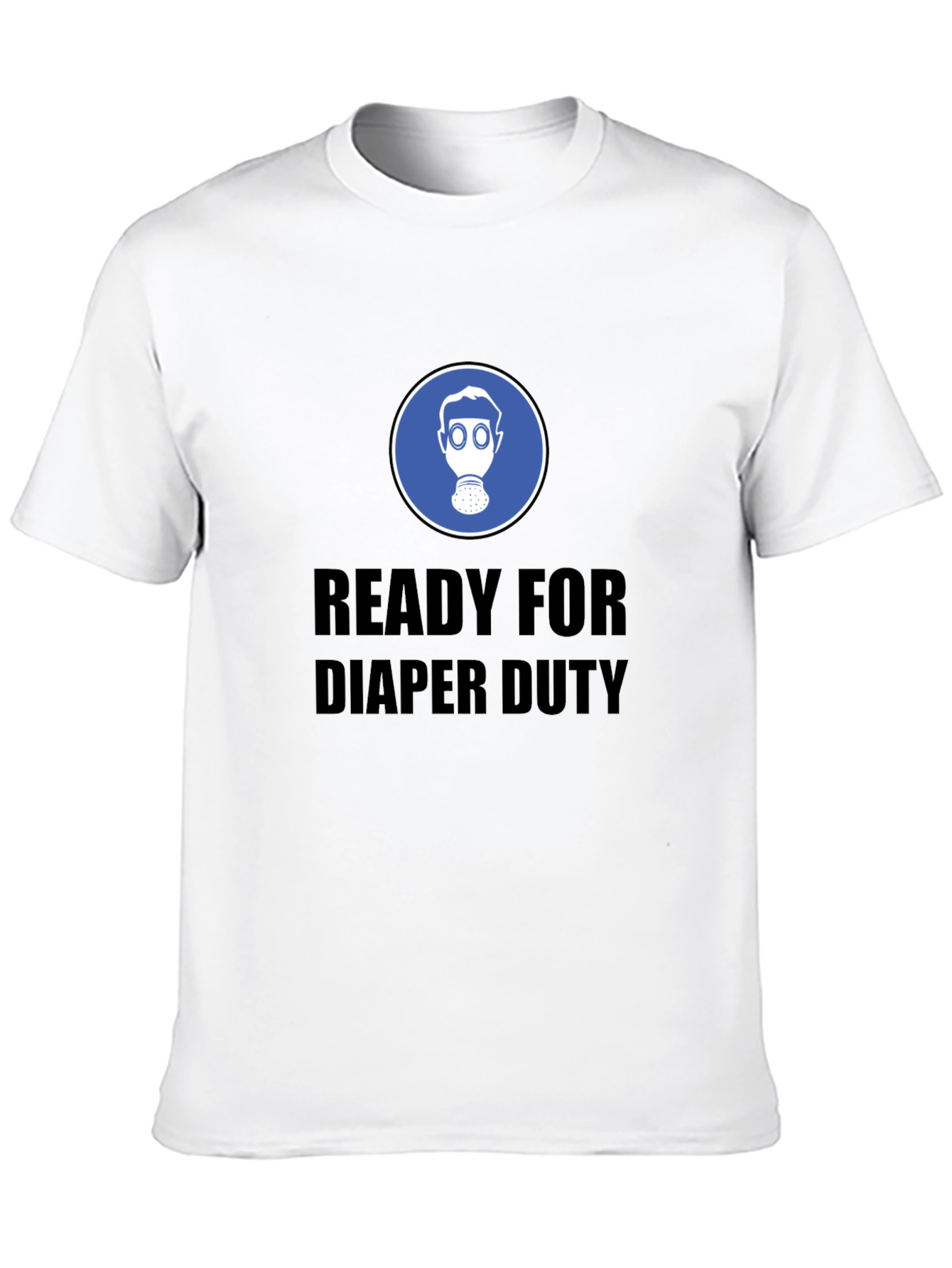 Ready for Diaper Duty T-Shirt