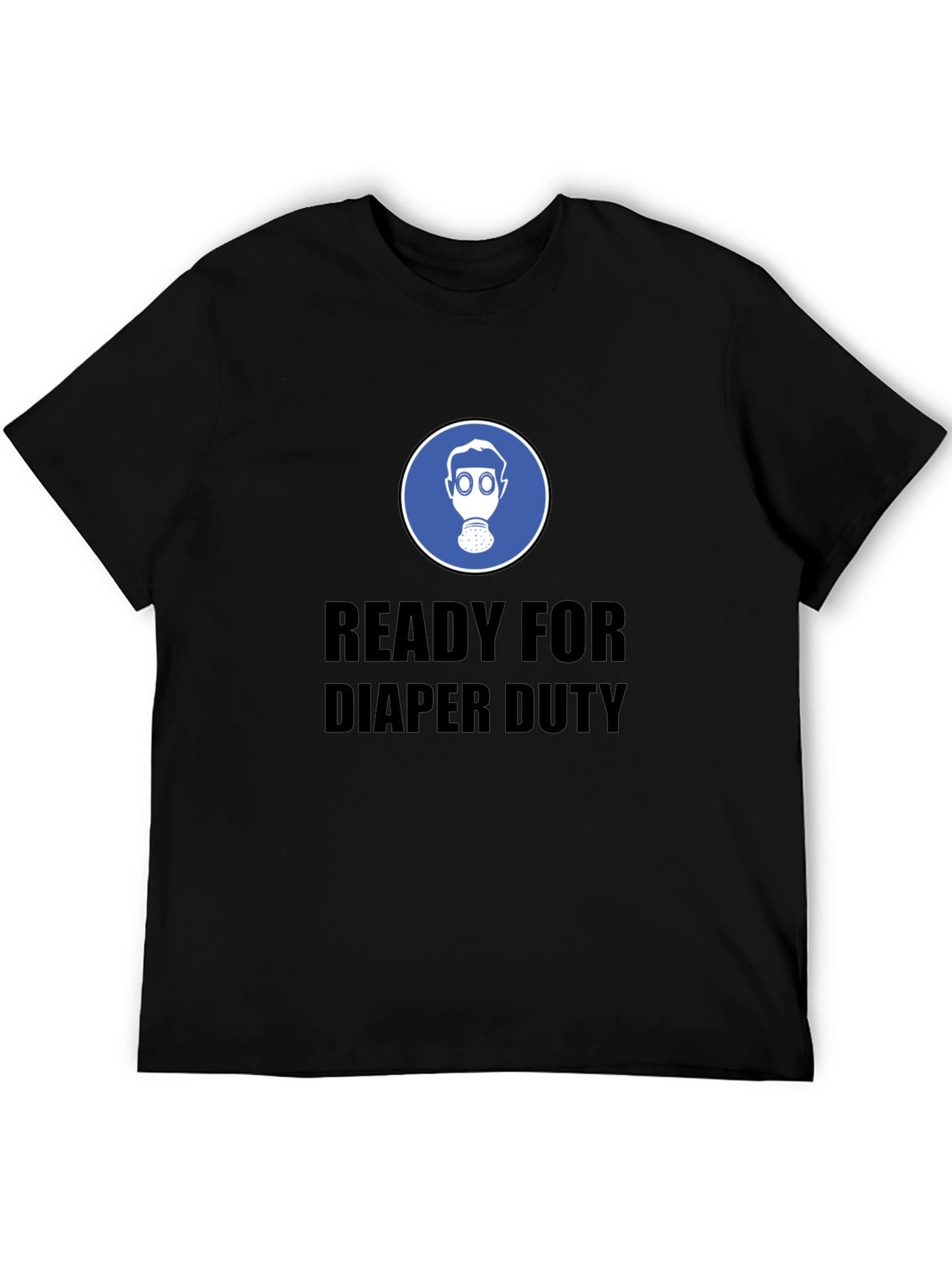 Ready for Diaper Duty T-Shirt