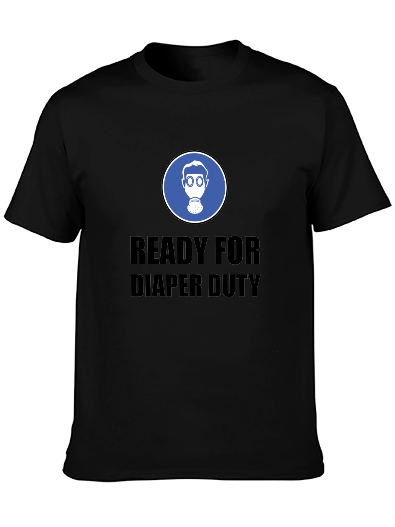 Ready for Diaper Duty T-Shirt