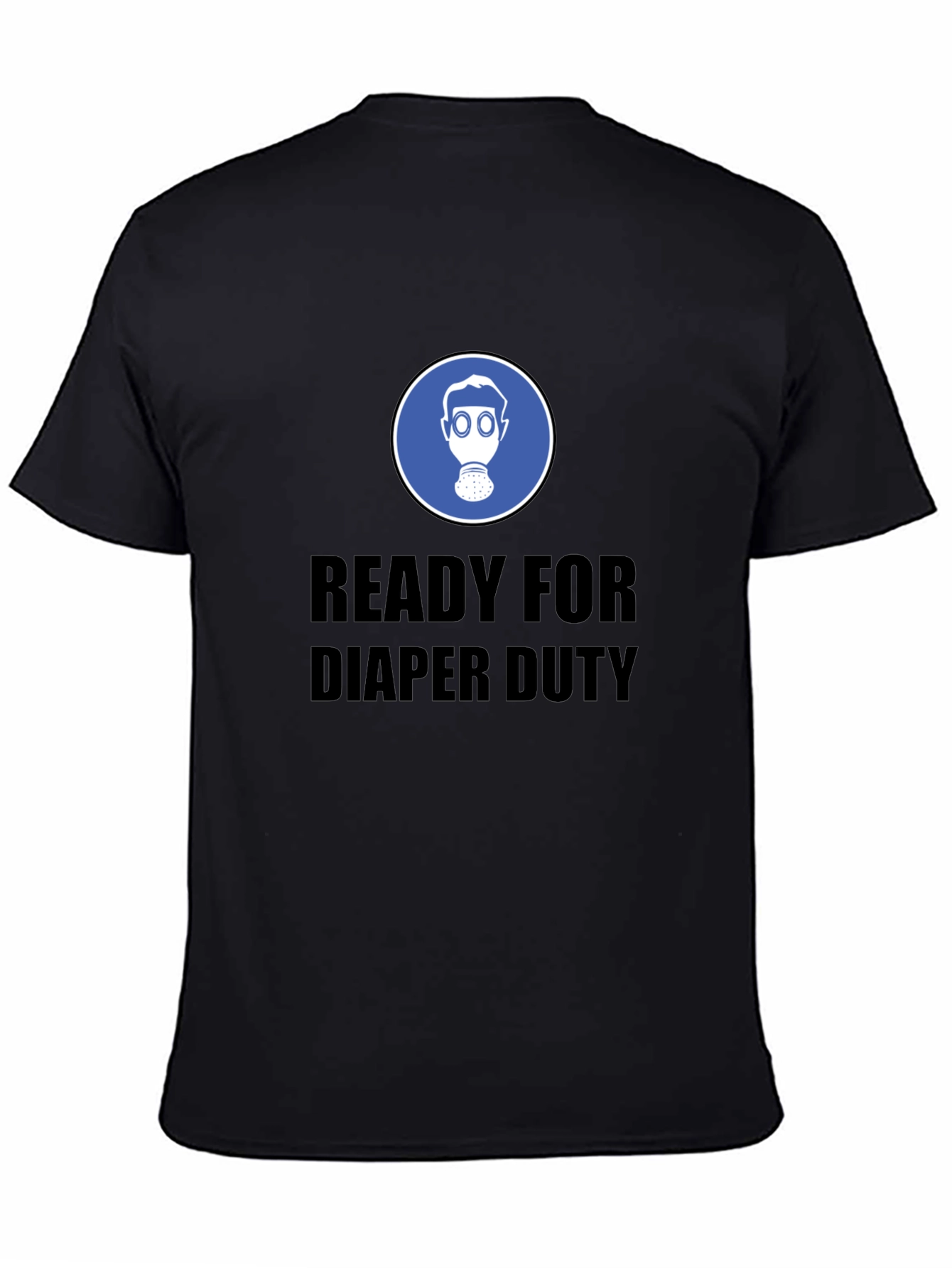 Ready for Diaper Duty T-Shirt
