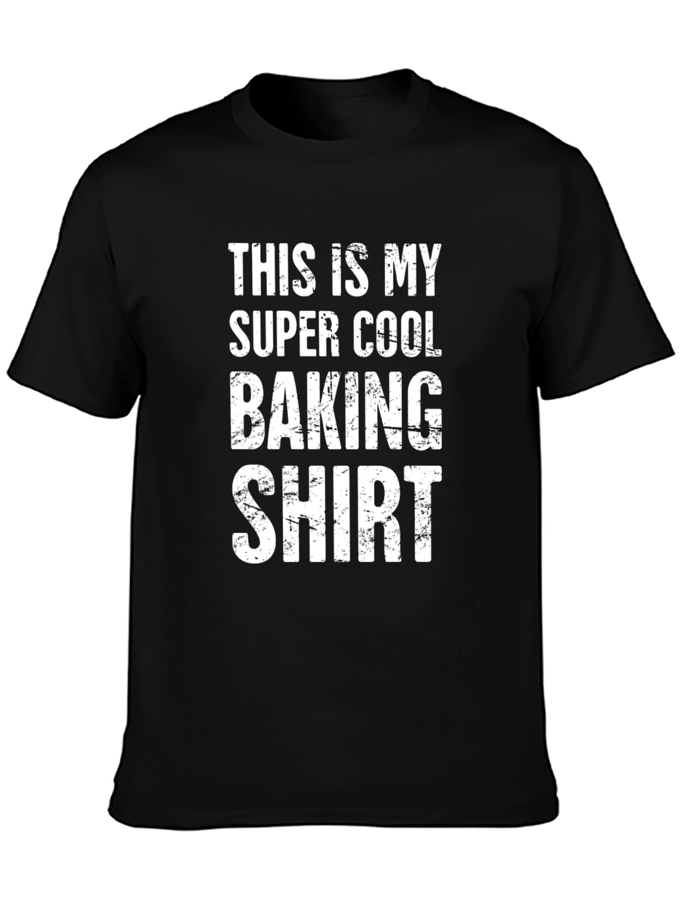 Cool Baking Shirt - Perfect Gift for Bakers