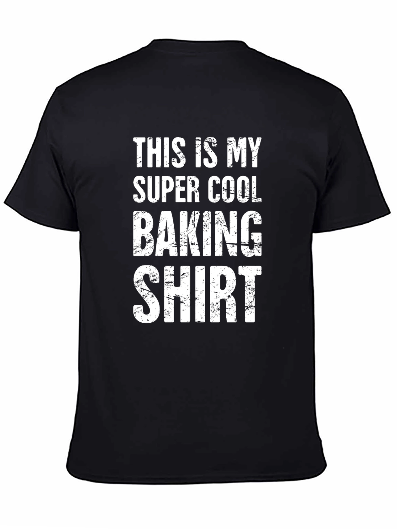 Cool Baking Shirt - Perfect Gift for Bakers