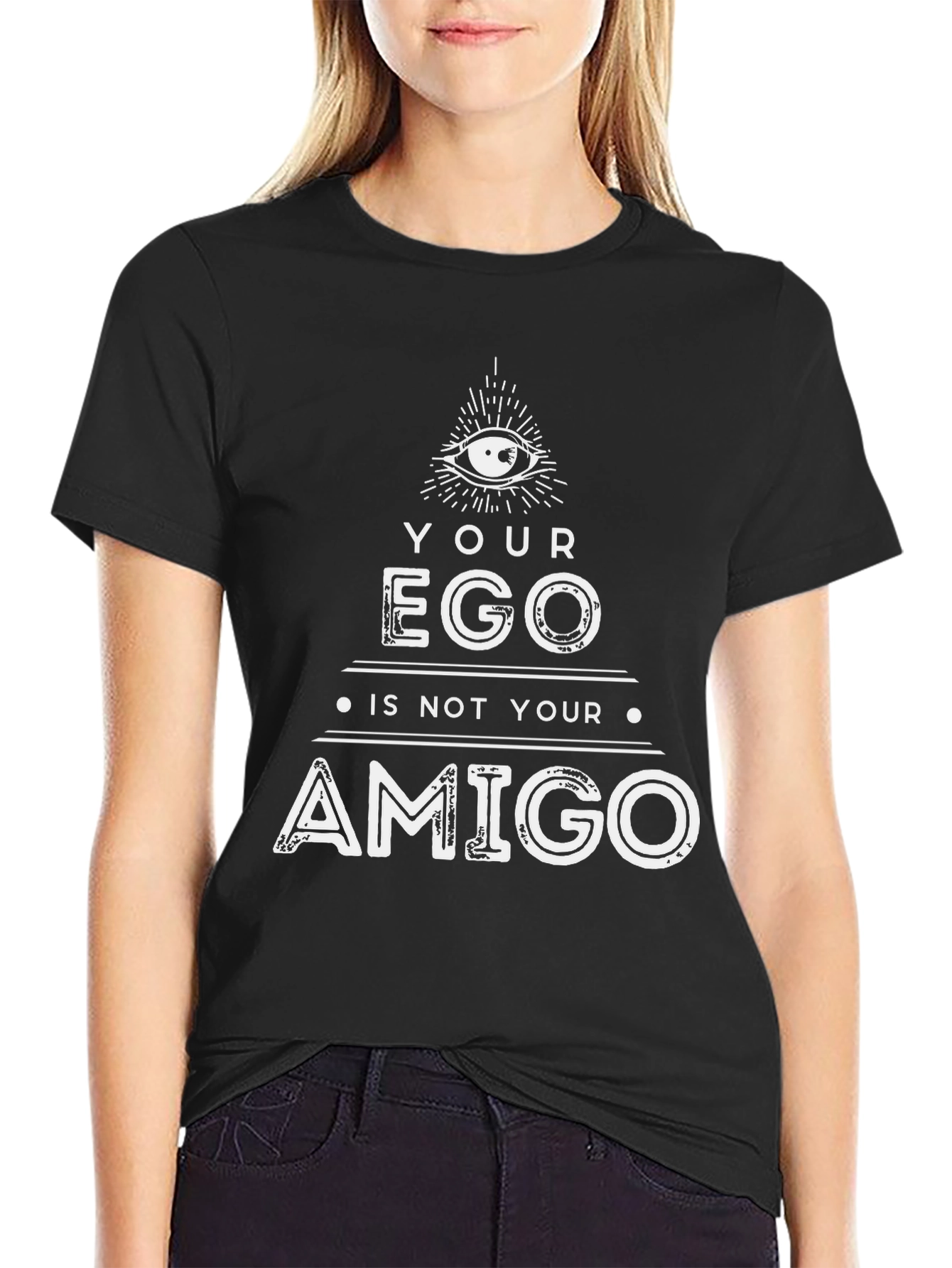 Your Ego Is Not Your Amigo Graphic Tee