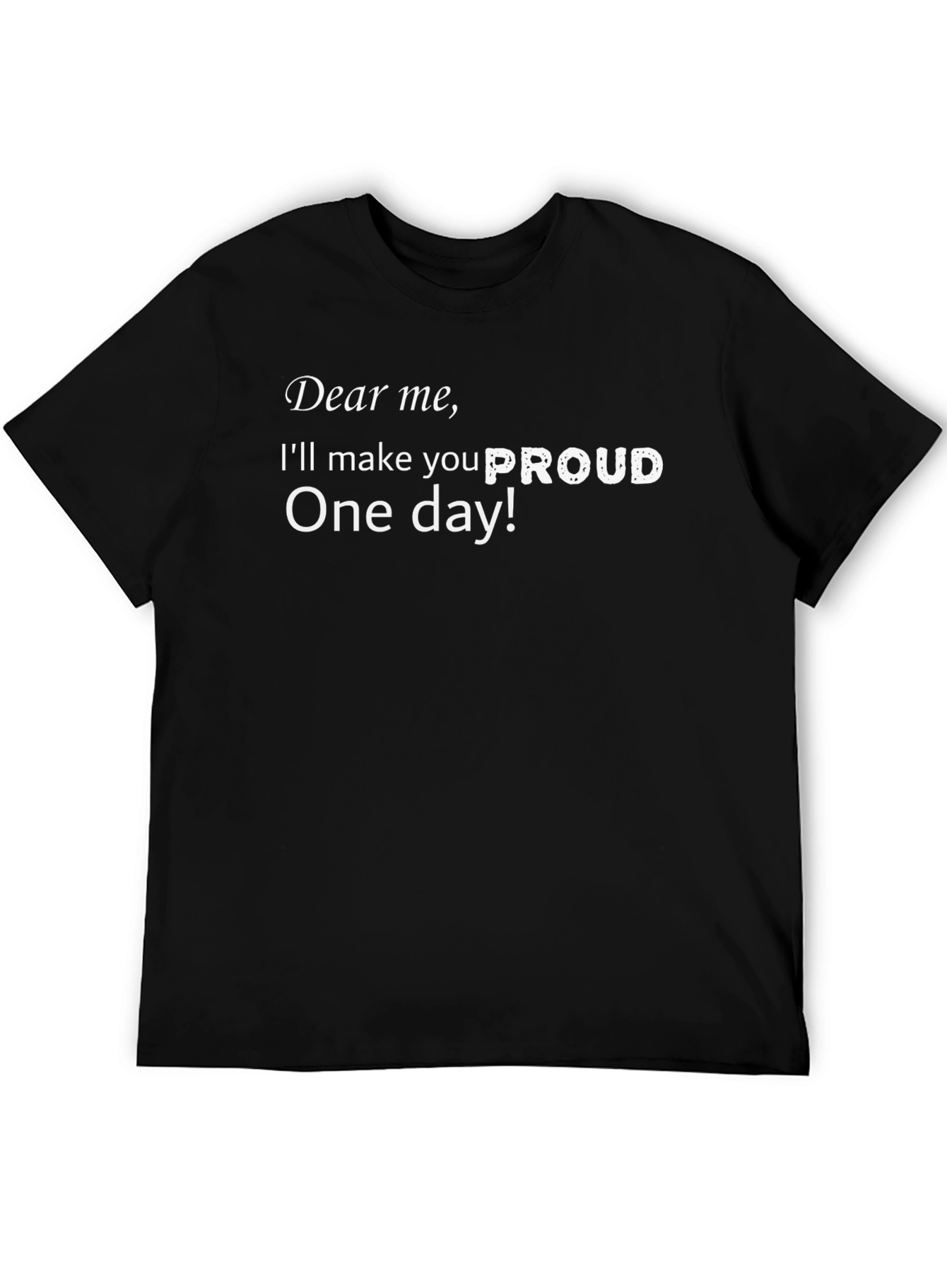 Motivational Dear Me T-Shirt - Unisex