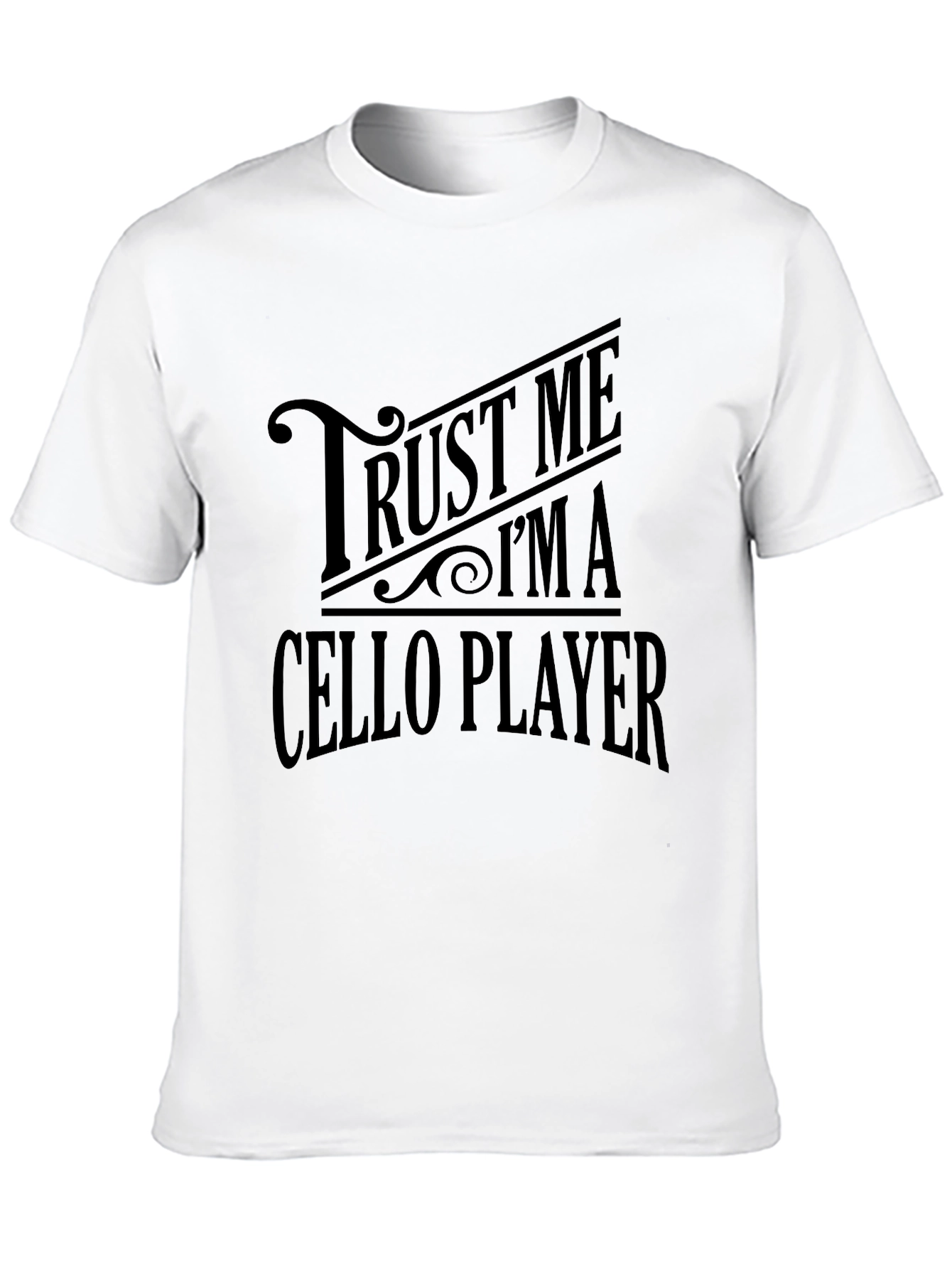 Trust Me Im A Cello Player Black T-Shirt