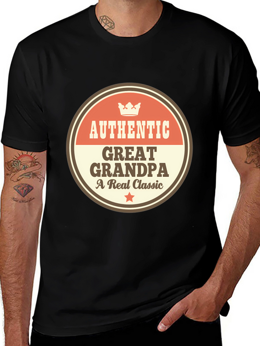 Authentic Great Grandpa T-Shirt - A Real Classic Tee