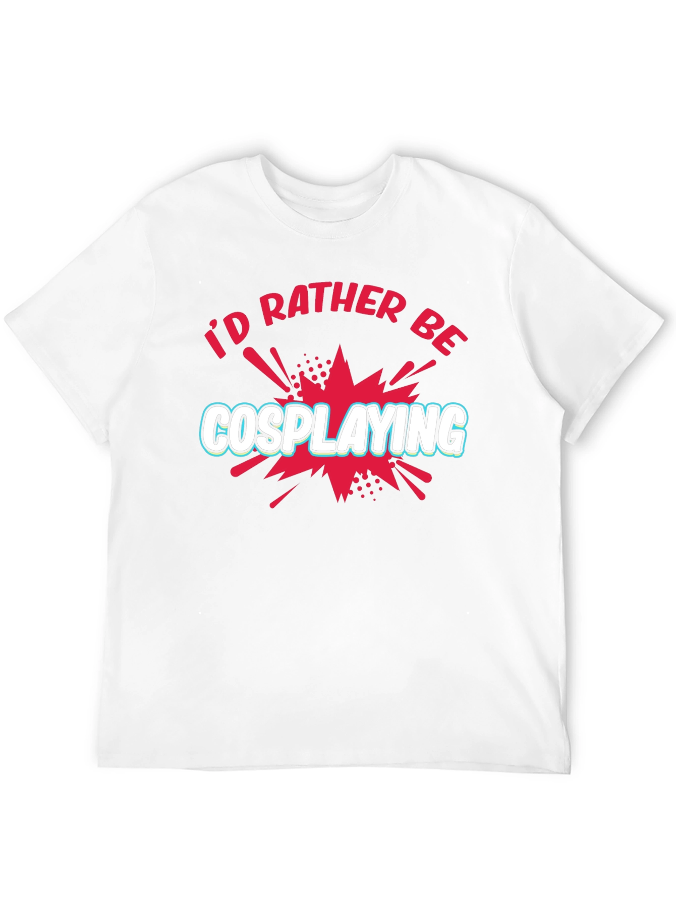 Cosplaying T-Shirt - Geek Fashion