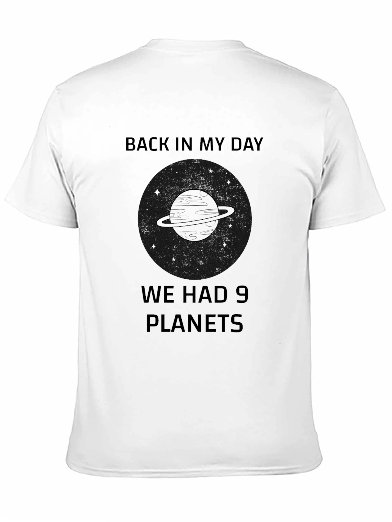 Back In My Day 9 Planets T-Shirt