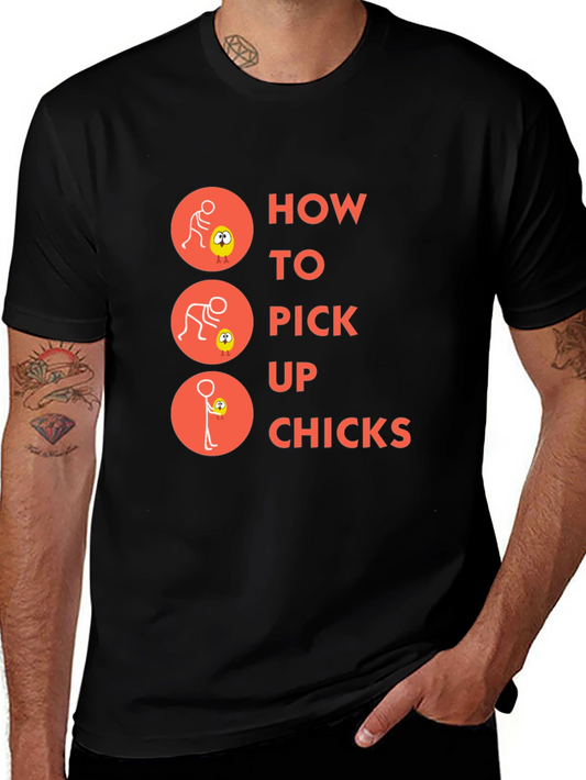 Humorous How to Pick Up Chicks Graphic T-Shirt